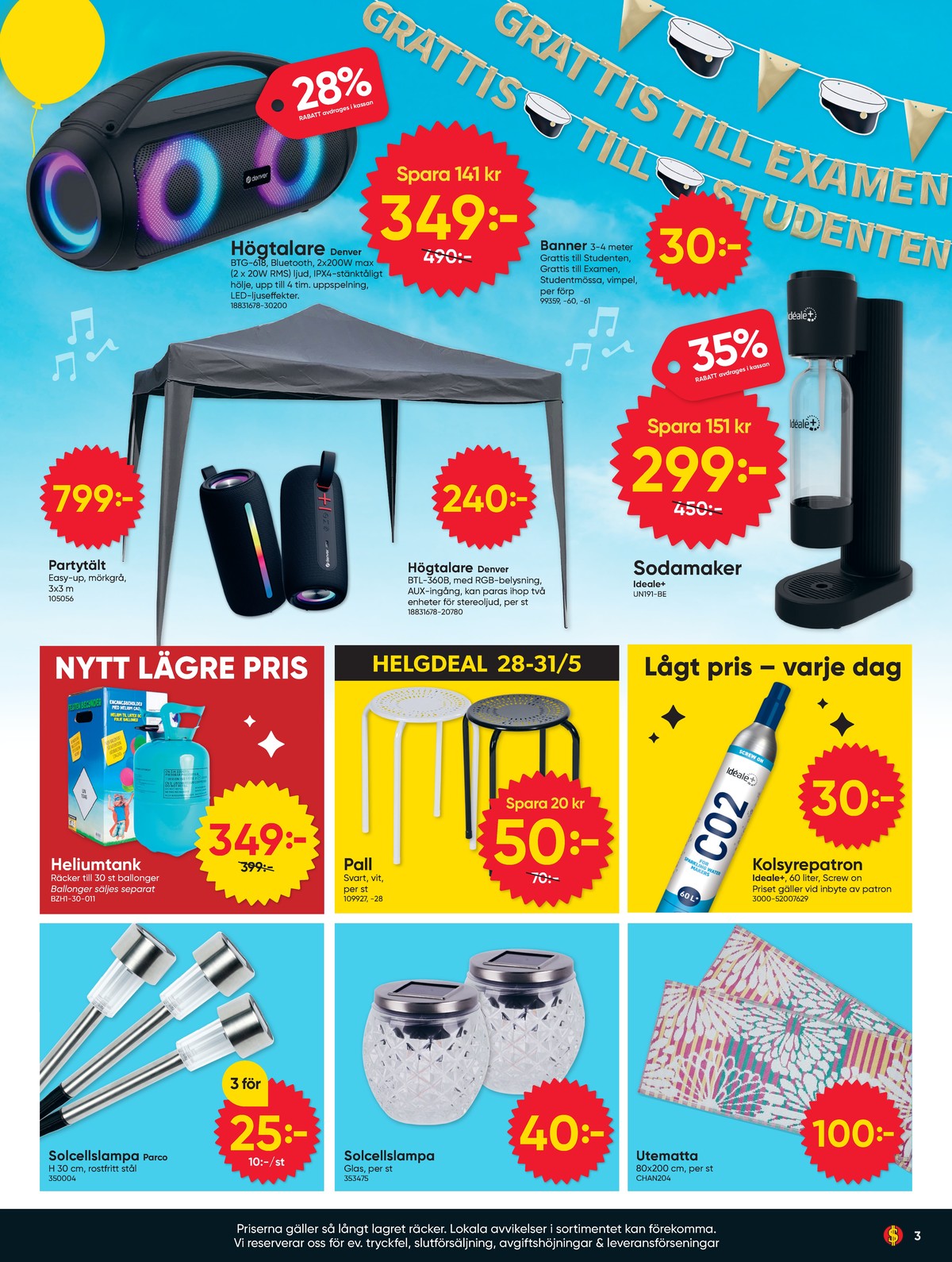 Se Dollarstore reklamblad för vecka 23 på Kampanjveckan.se. Se bra erbjudanden på många varor. Läs reklambladet här! Sida 3