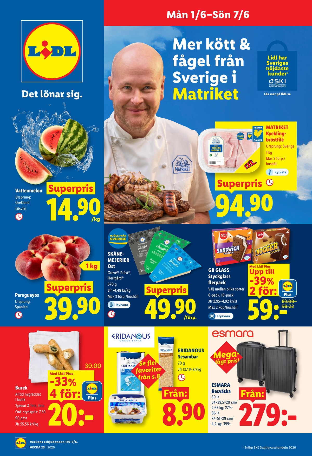 Se Lidl reklamblad för vecka 23 på Kampanjveckan.se. Se bra erbjudanden på många varor, t.ex. butiksbakat matbröd lidl eller glassnacks sandwich. Läs reklambladet här! Sida 1
