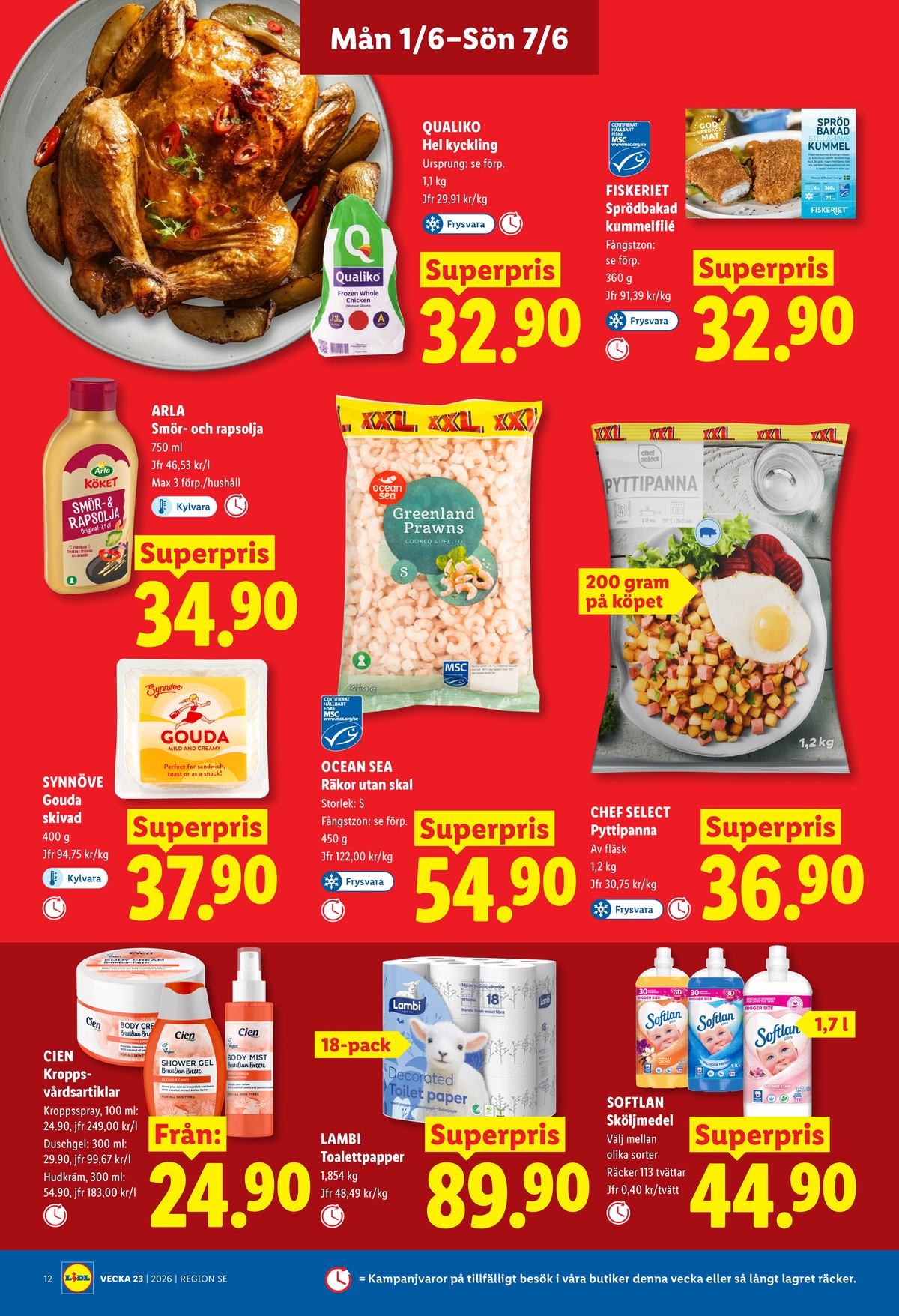Se Lidl reklamblad för vecka 23 på Kampanjveckan.se. Se bra erbjudanden på många varor, t.ex. duschtvål cien eller pyttipanna chef select. Läs reklambladet här! Sida 13
