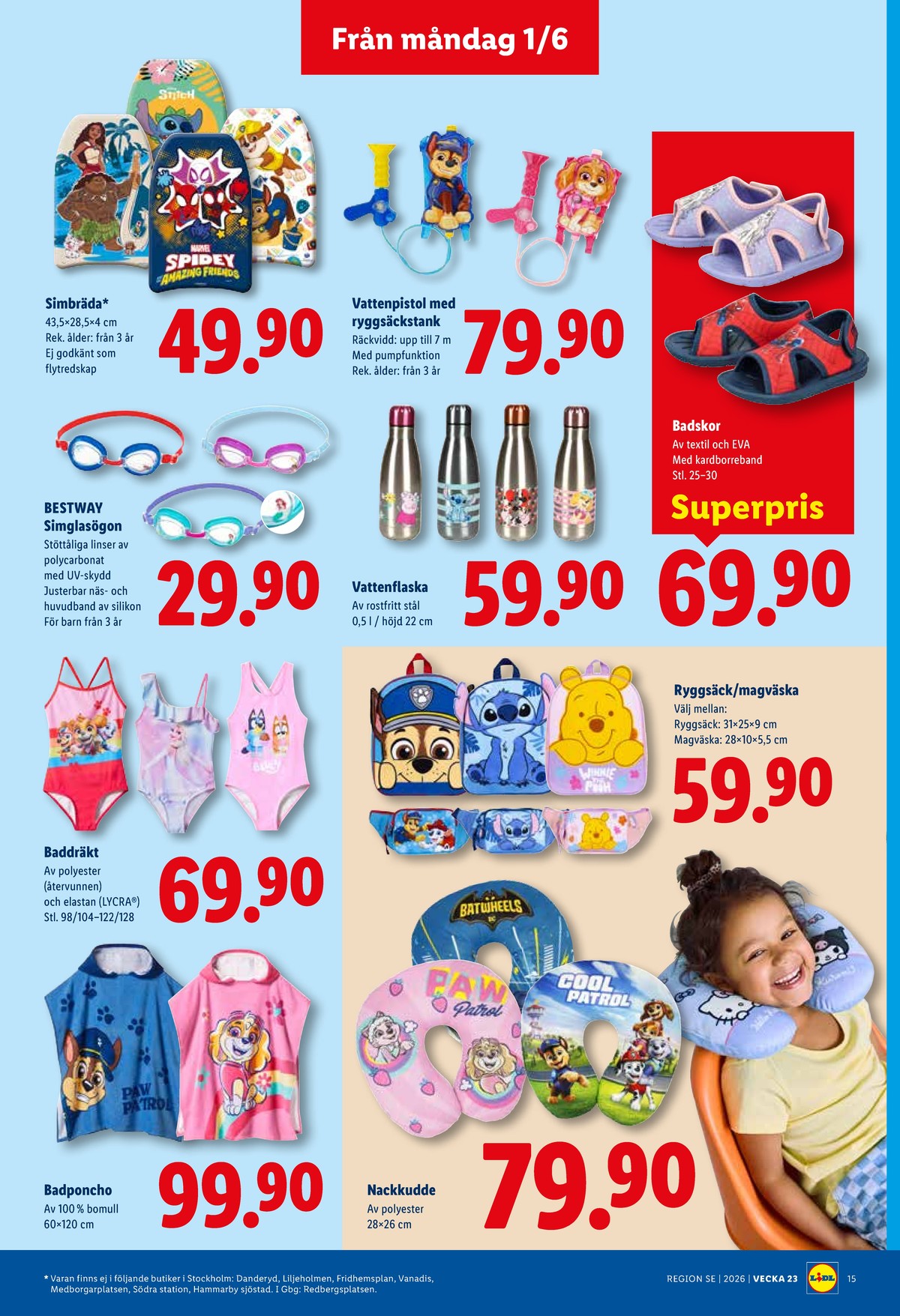Se Lidl reklamblad för vecka 23 på Kampanjveckan.se. Se bra erbjudanden på många varor, t.ex. badskor okänd eller ryggsäck okänd. Läs reklambladet här! Sida 18
