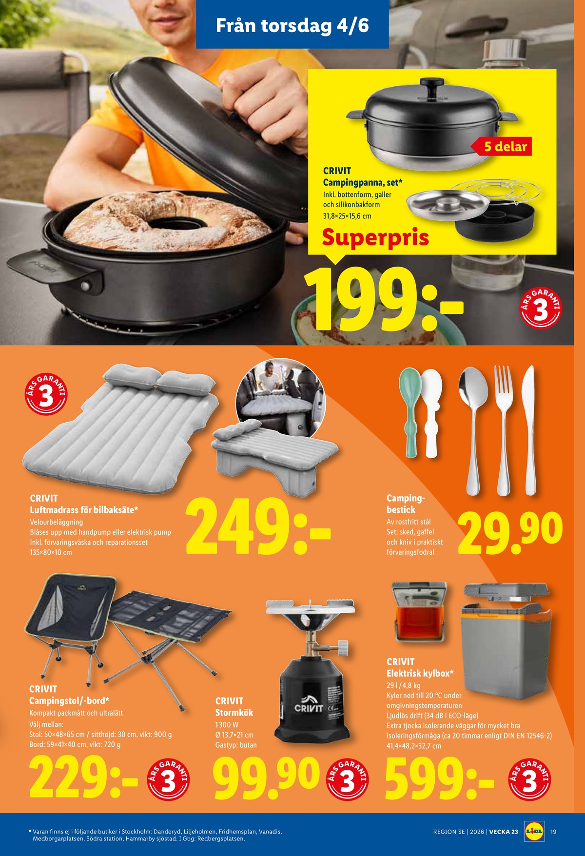 Se Lidl reklamblad för vecka 23 på Kampanjveckan.se. Se bra erbjudanden på många varor, t.ex. campingmöbler crivit eller campingservis crivit. Läs reklambladet här! Sida 22
