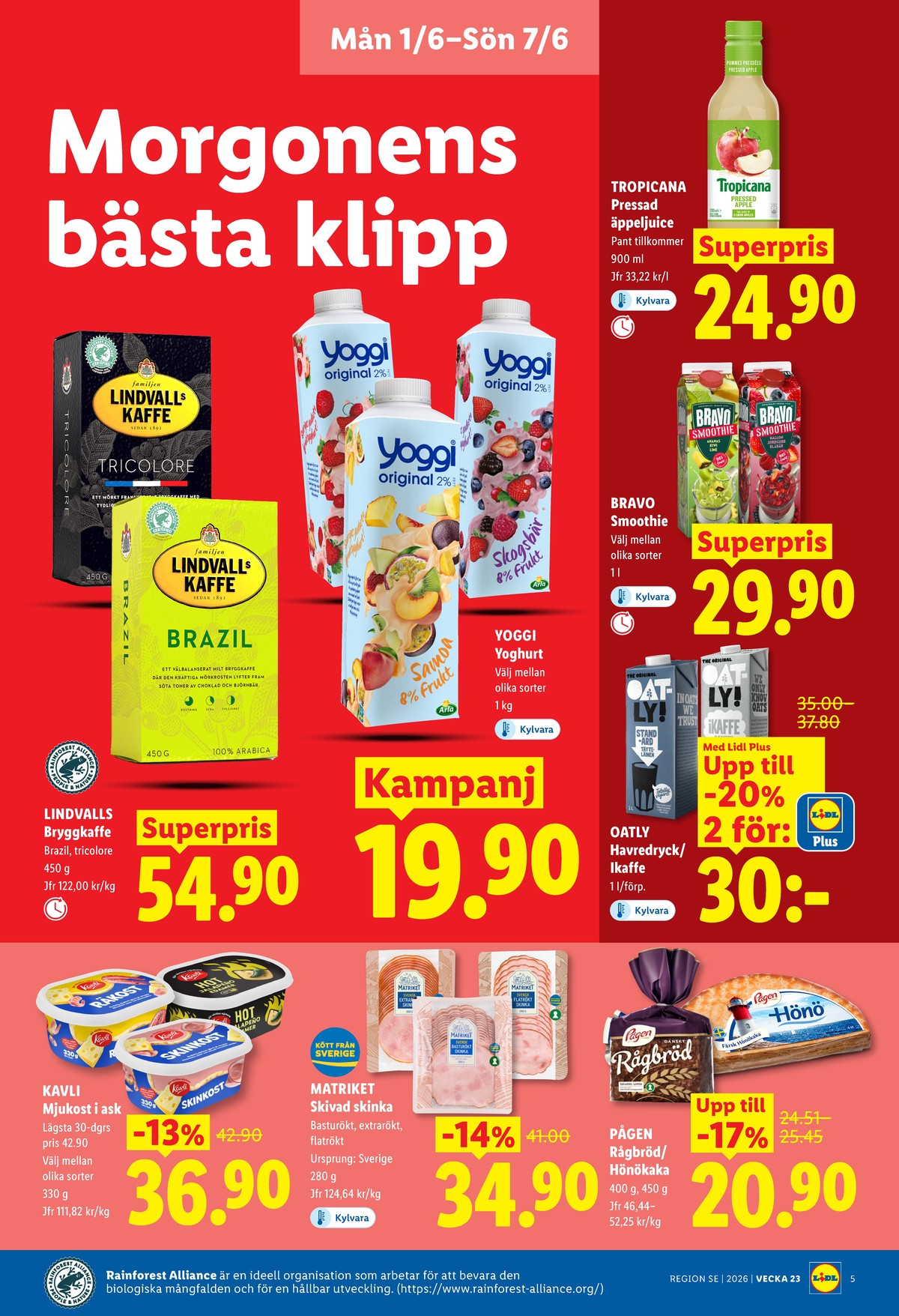 Se Lidl reklamblad för vecka 23 på Kampanjveckan.se. Se bra erbjudanden på många varor, t.ex. räkost kavli eller havredryck oatly ikaffe. Läs reklambladet här! Sida 5
