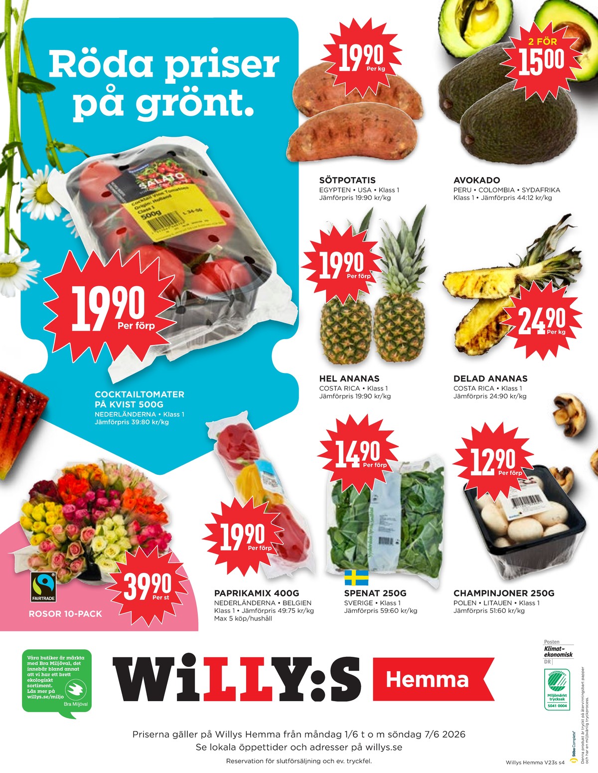 Se WILLY:S hemma reklamblad för vecka 23 på Kampanjveckan.se. Se bra erbjudanden på många varor, t.ex. spenat okänd eller ananas okänd. Läs reklambladet här! Sida 4
