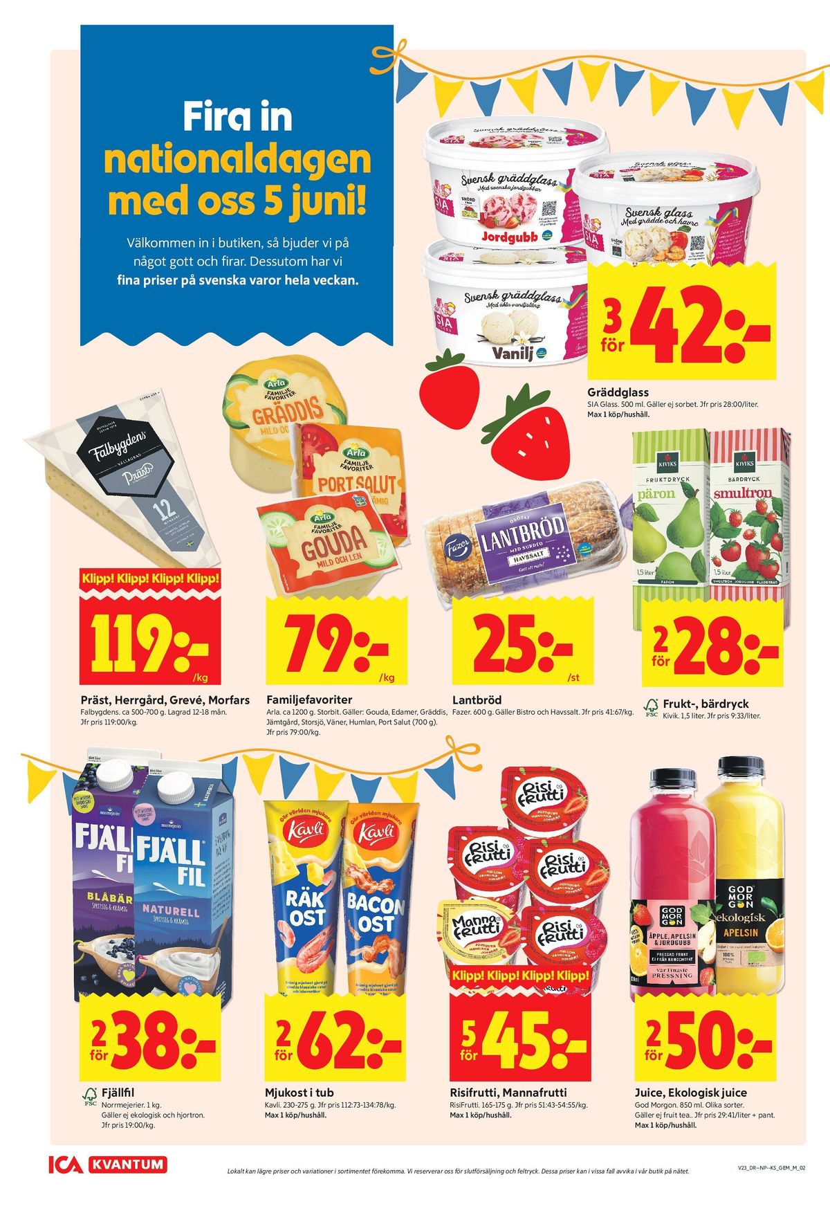 Se ICA Kvantum reklamblad för vecka 23 på Kampanjveckan.se. Se bra erbjudanden på många varor, t.ex. fruktdryck kivik eller bröd havsalt. Läs reklambladet här! Sida 2
