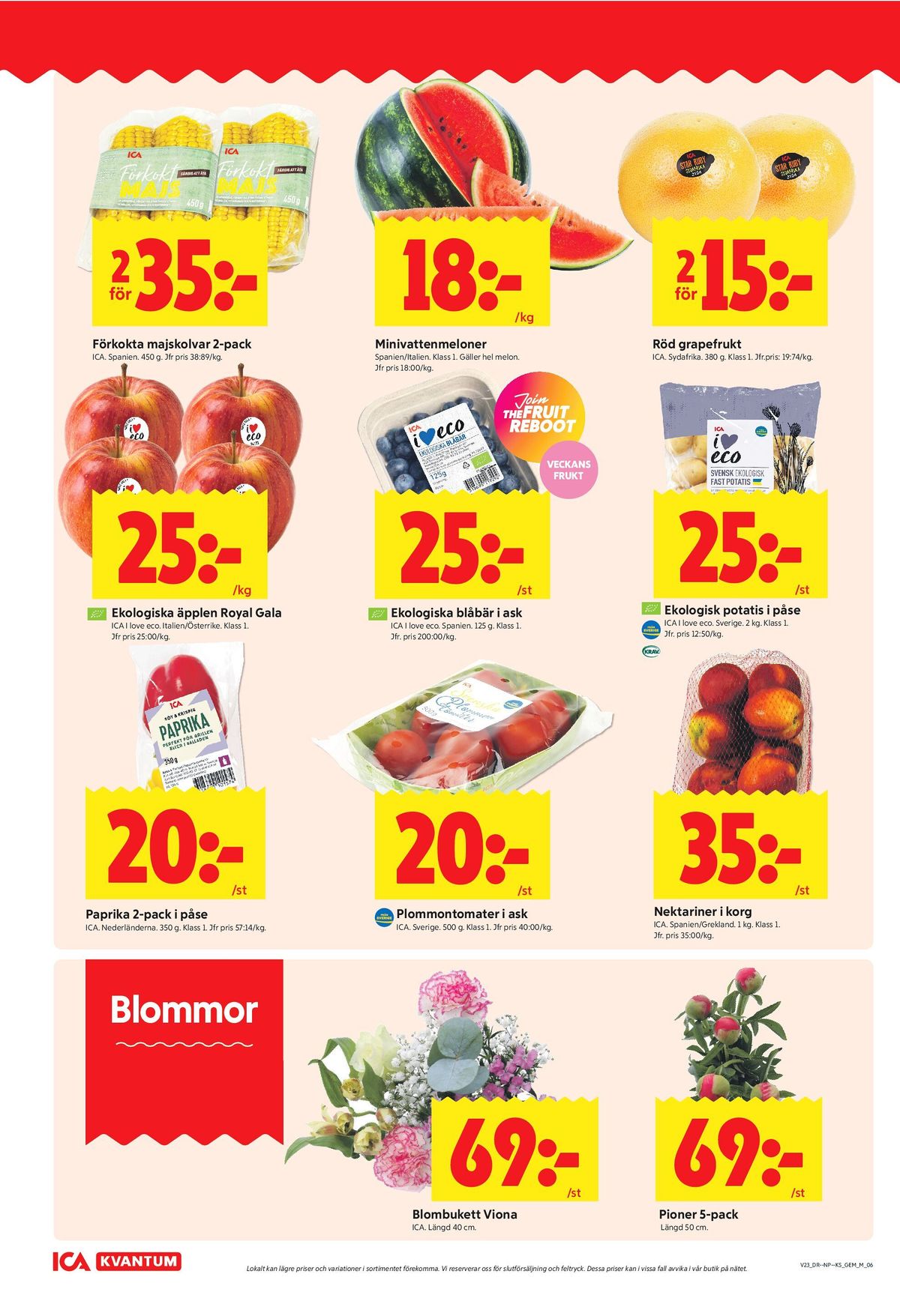 Se ICA Kvantum reklamblad för vecka 23 på Kampanjveckan.se. Se bra erbjudanden på många varor, t.ex. nektariner ica eller blommor ica. Läs reklambladet här! Sida 6
