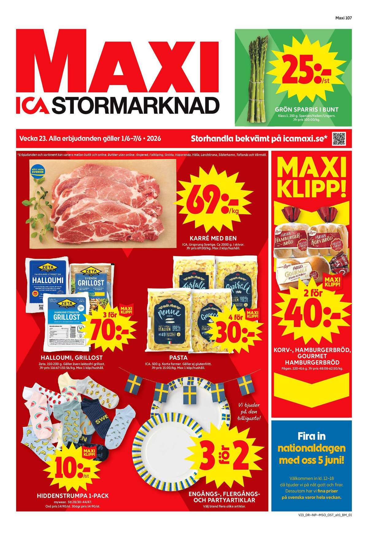 Se ICA Maxi reklamblad för vecka 23 på Kampanjveckan.se. Se bra erbjudanden på många varor, t.ex. footies mywear eller korvbröd korvbröd. Läs reklambladet här! Sida 1
