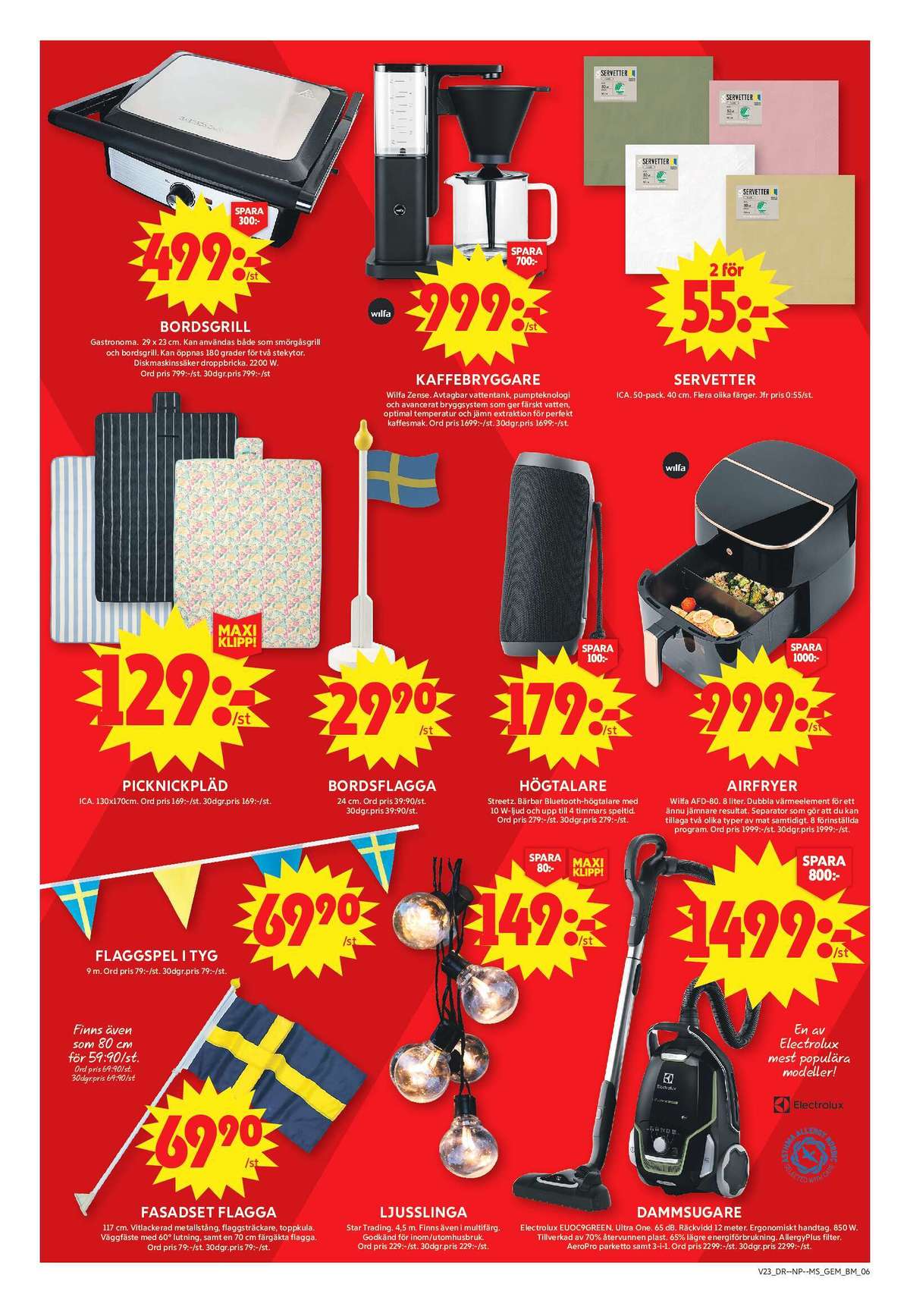 Se ICA Maxi reklamblad för vecka 23 på Kampanjveckan.se. Se bra erbjudanden på många varor, t.ex. airfryer wilfa eller smörgåsgrill gastronoma. Läs reklambladet här! Sida 11
