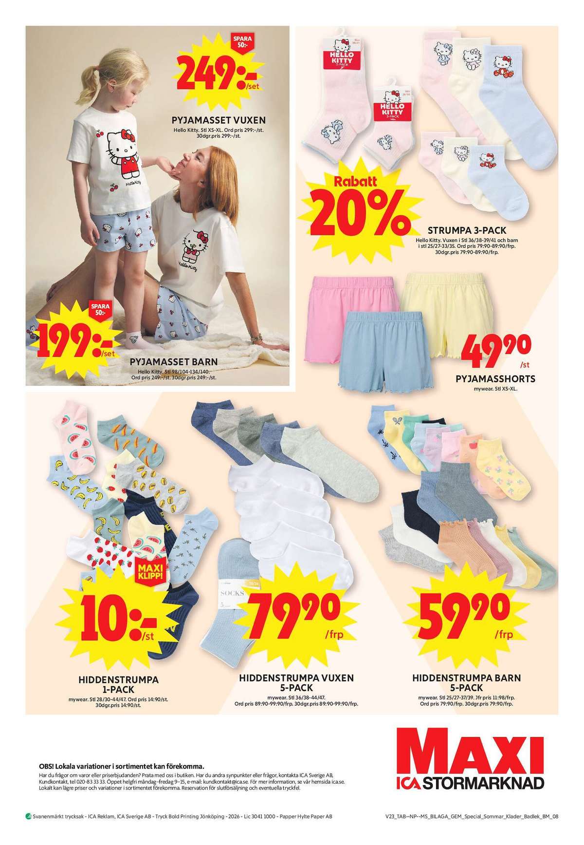 Se ICA Maxi reklamblad för vecka 23 på Kampanjveckan.se. Se bra erbjudanden på många varor, t.ex. footies mywear eller pyjamasbyxor mywear. Läs reklambladet här! Sida 21
