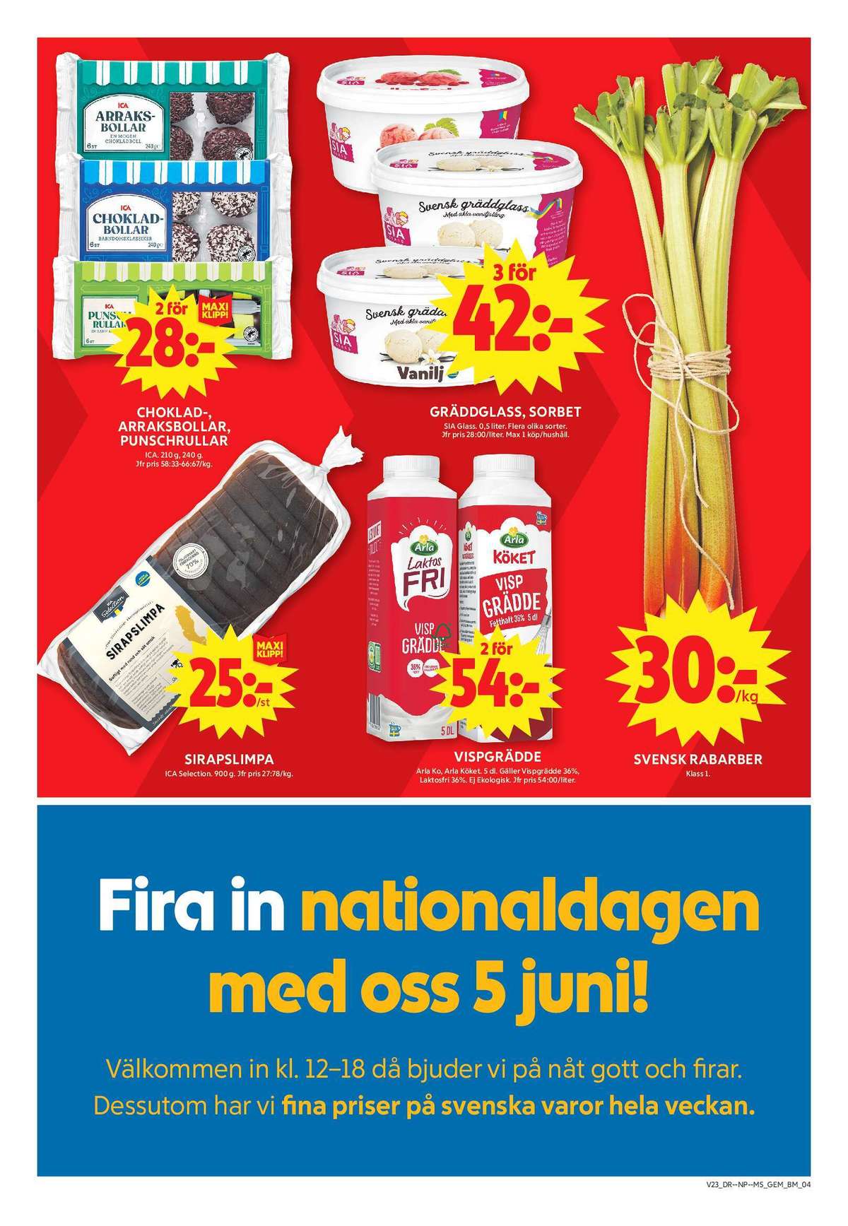 Se ICA Maxi reklamblad för vecka 23 på Kampanjveckan.se. Se bra erbjudanden på många varor, t.ex. rabarber okänd eller kakor ica. Läs reklambladet här! Sida 5
