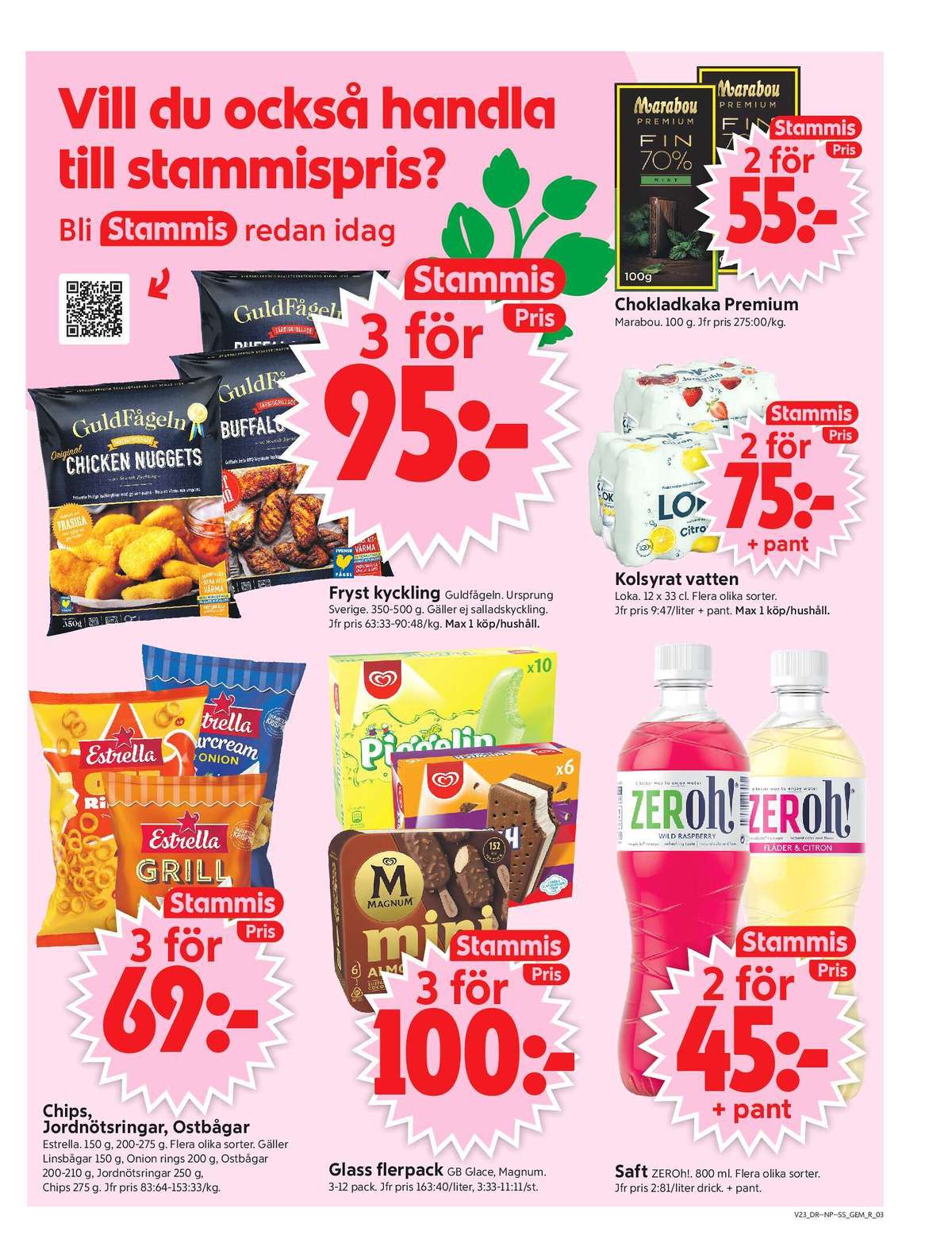 Se ICA Supermarket reklamblad för vecka 23 på Kampanjveckan.se. Se bra erbjudanden på många varor, t.ex. lättdryck wild raspberry zeroh eller jordgubb & granatäpple mineralvatten 12 pk jordgubb & granatäpple. Läs reklambladet här! Sida 3
