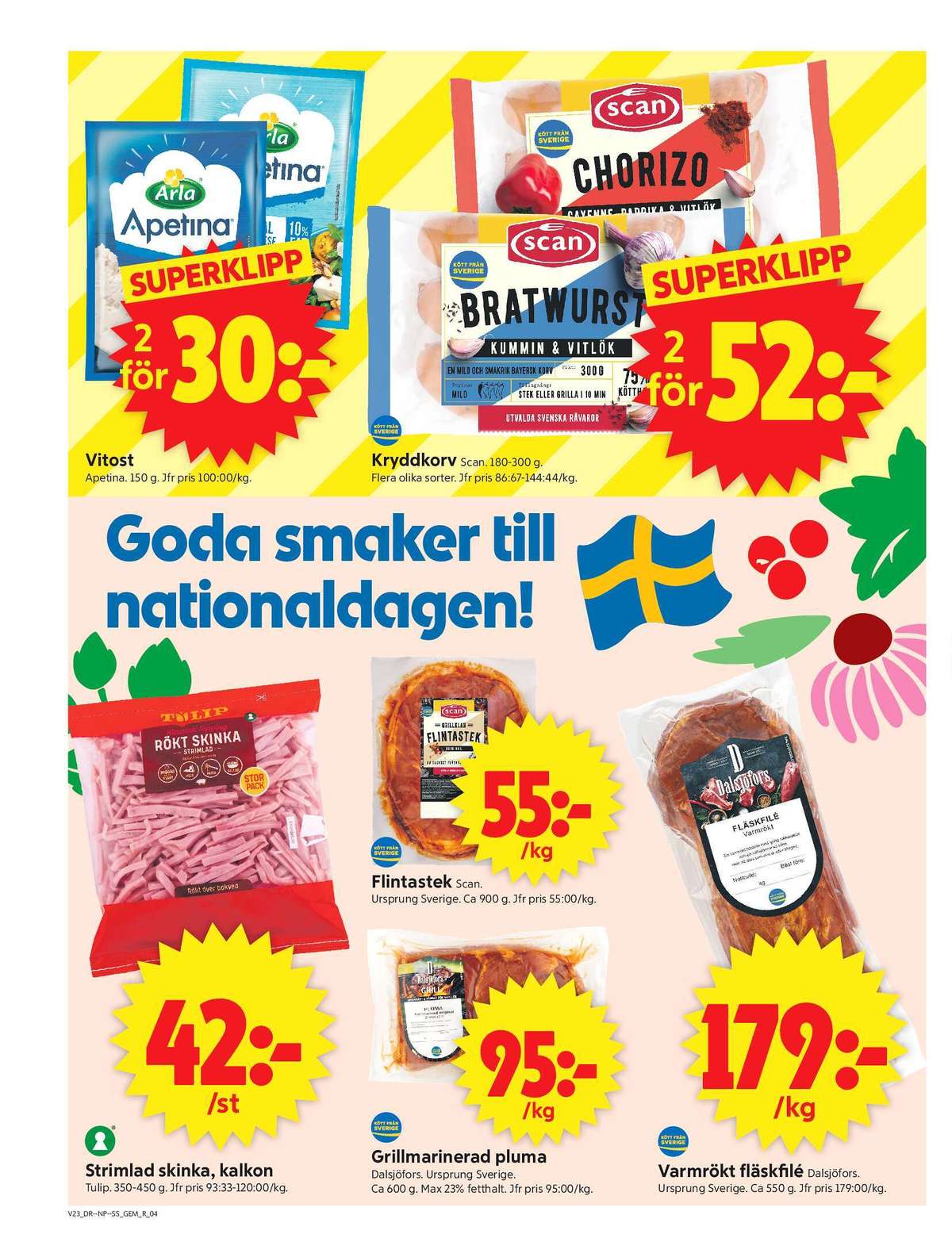 Se ICA Supermarket reklamblad för vecka 23 på Kampanjveckan.se. Se bra erbjudanden på många varor, t.ex. salladsost apetina eller rökta skinkstrimlor tulip. Läs reklambladet här! Sida 4
