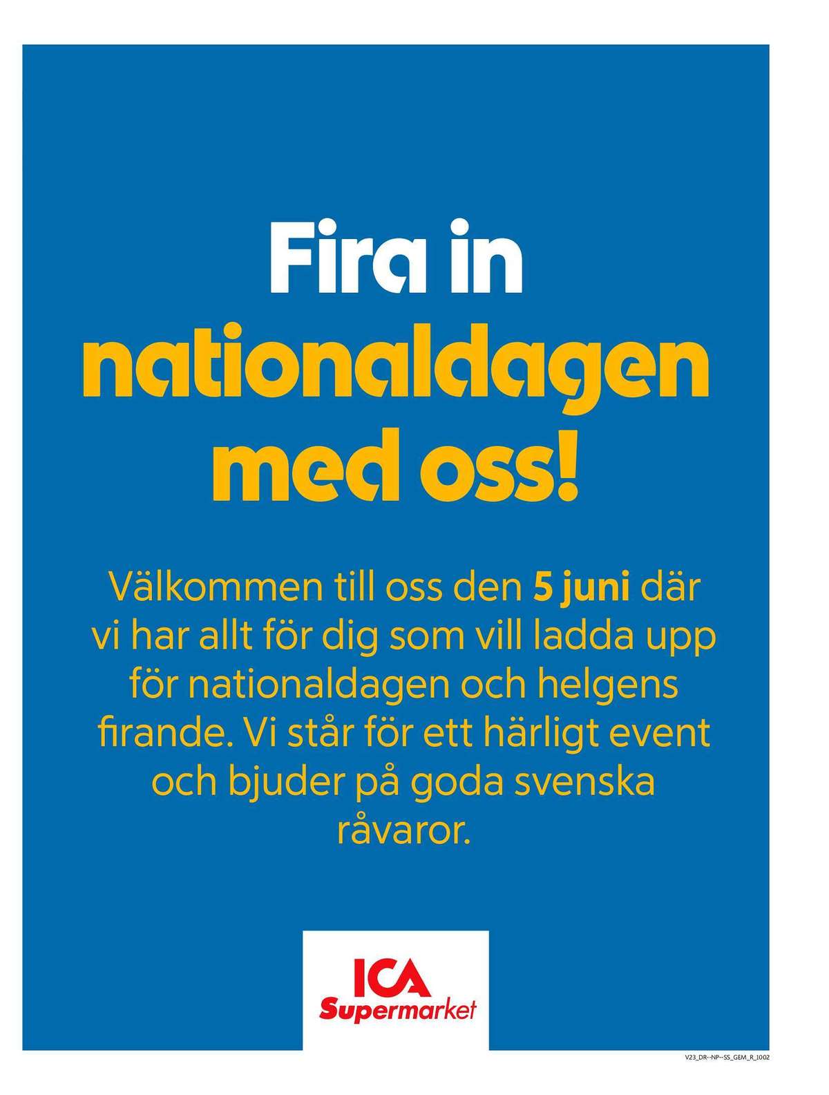 Se ICA Supermarket reklamblad för vecka 23 på Kampanjveckan.se. Se bra erbjudanden på många varor. Läs reklambladet här! Sida 7