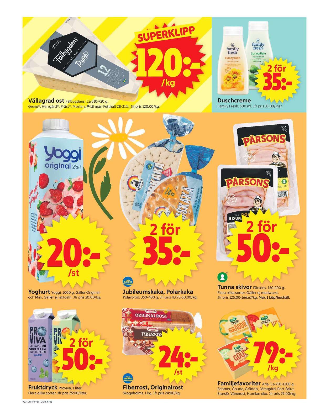 Se ICA Supermarket reklamblad för vecka 23 på Kampanjveckan.se. Se bra erbjudanden på många varor, t.ex. fruktdryck proviva eller gourmetskinka rökt pärsons. Läs reklambladet här! Sida 8
