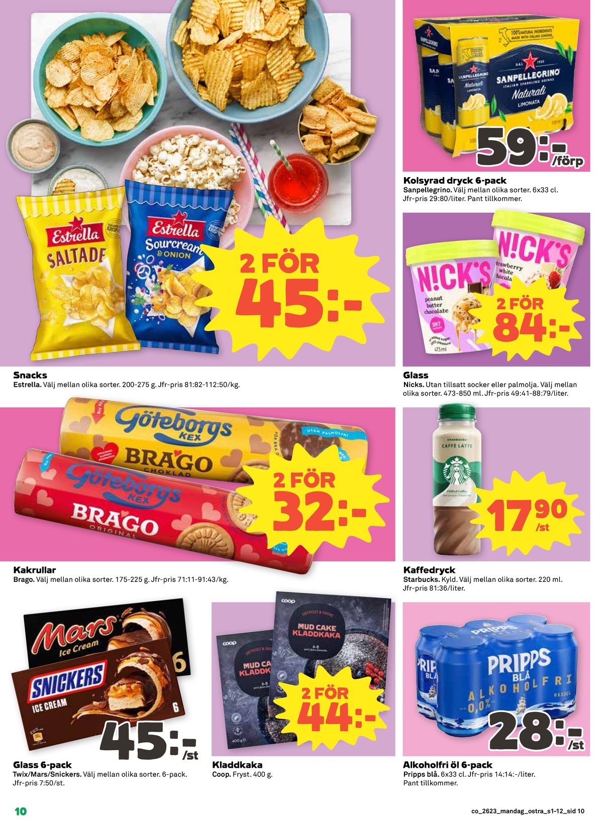 Se Coop reklamblad för vecka 23 på Kampanjveckan.se. Se bra erbjudanden på många varor, t.ex. chips cheese & mild jalapeno estrella eller chips sourcream & onion estrella. Läs reklambladet här! Sida 10
