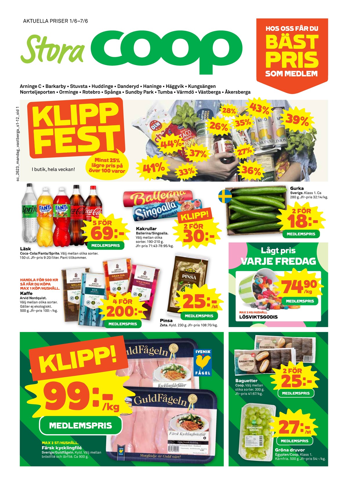 Se Stora Coop reklamblad för vecka 23 på Kampanjveckan.se. Se bra erbjudanden på många varor, t.ex. vindruvor coop eller baguetter coop. Läs reklambladet här! Sida 1
