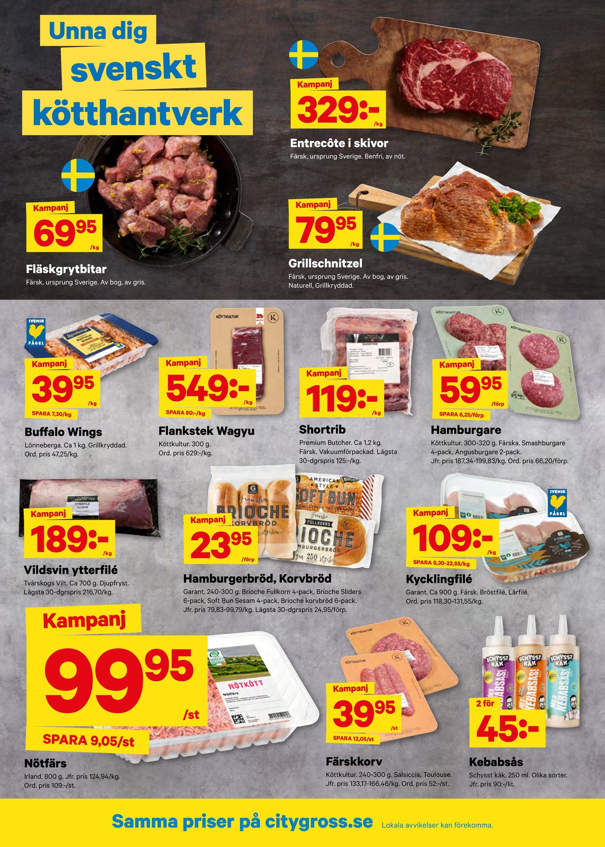 Se City Gross reklamblad för vecka 23 på Kampanjveckan.se. Se bra erbjudanden på många varor. Läs reklambladet här! Sida 2