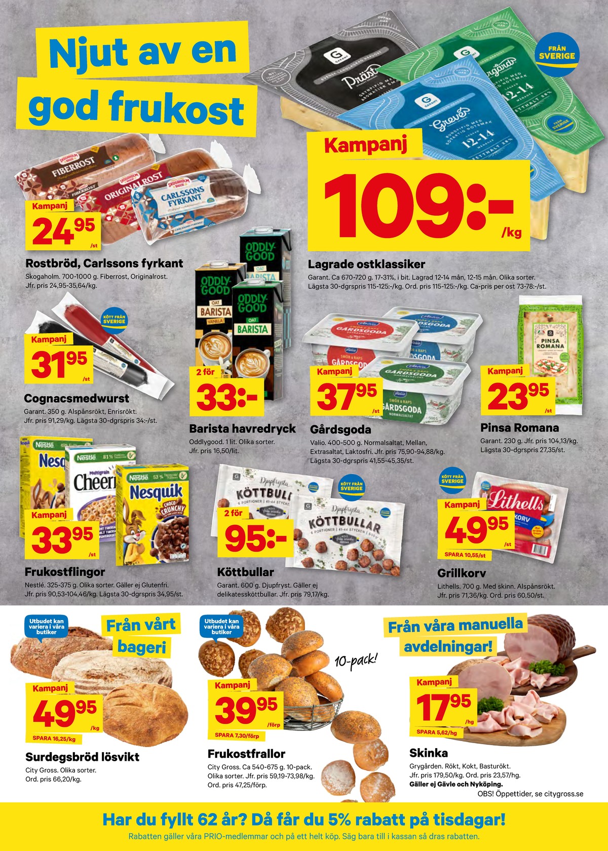Se City Gross reklamblad för vecka 23 på Kampanjveckan.se. Se bra erbjudanden på många varor. Läs reklambladet här! Sida 9