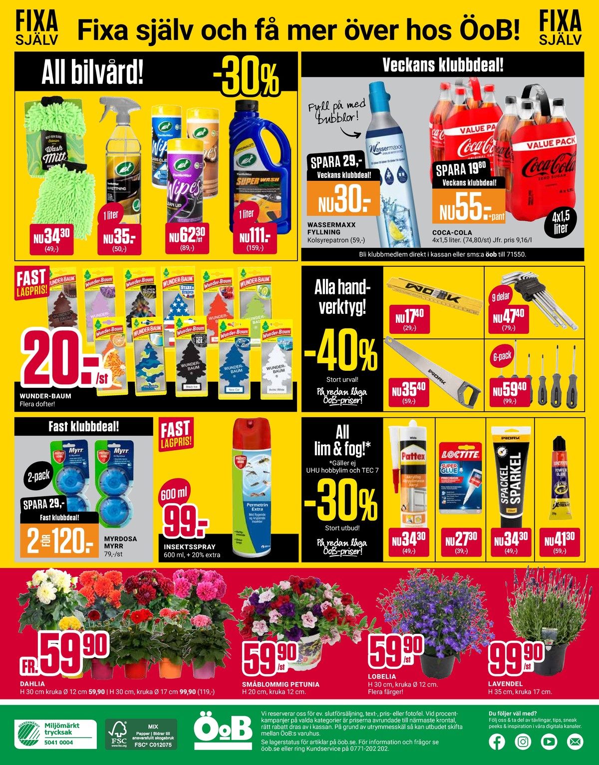 Se ÖoB reklamblad för vecka 23 på Kampanjveckan.se. Se bra erbjudanden på många varor. Läs reklambladet här! Sida 12