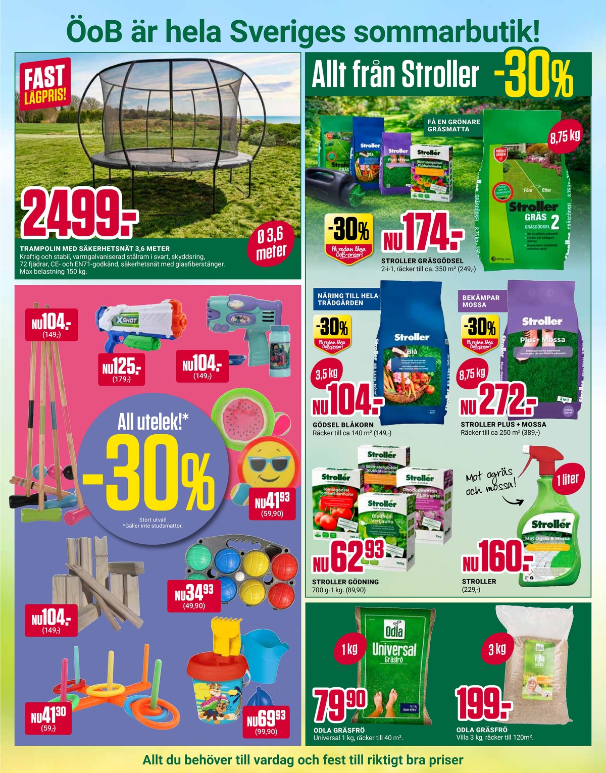 Se ÖoB reklamblad för vecka 23 på Kampanjveckan.se. Se bra erbjudanden på många varor. Läs reklambladet här! Sida 7