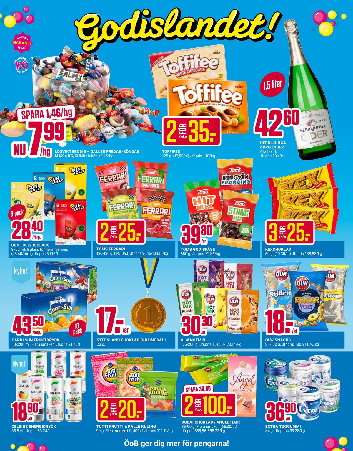 Se ÖoB reklamblad för vecka 23 på Kampanjveckan.se. Se bra erbjudanden på många varor. Läs reklambladet här! Sida 8