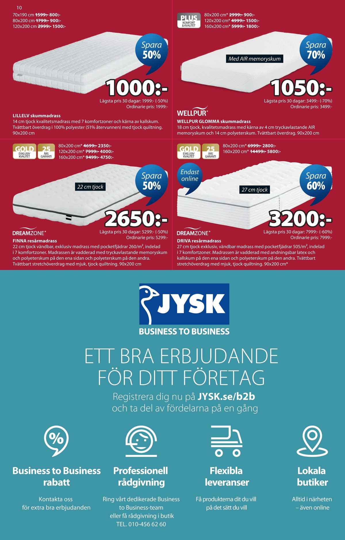 Se Jysk reklamblad för vecka 23 på Kampanjveckan.se. Se bra erbjudanden på många varor. Läs reklambladet här! Sida 11