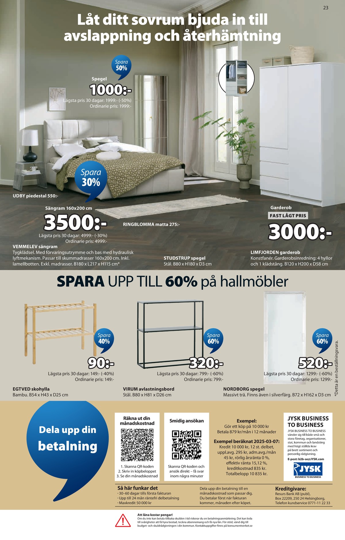 Se Jysk reklamblad för vecka 23 på Kampanjveckan.se. Se bra erbjudanden på många varor. Läs reklambladet här! Sida 24