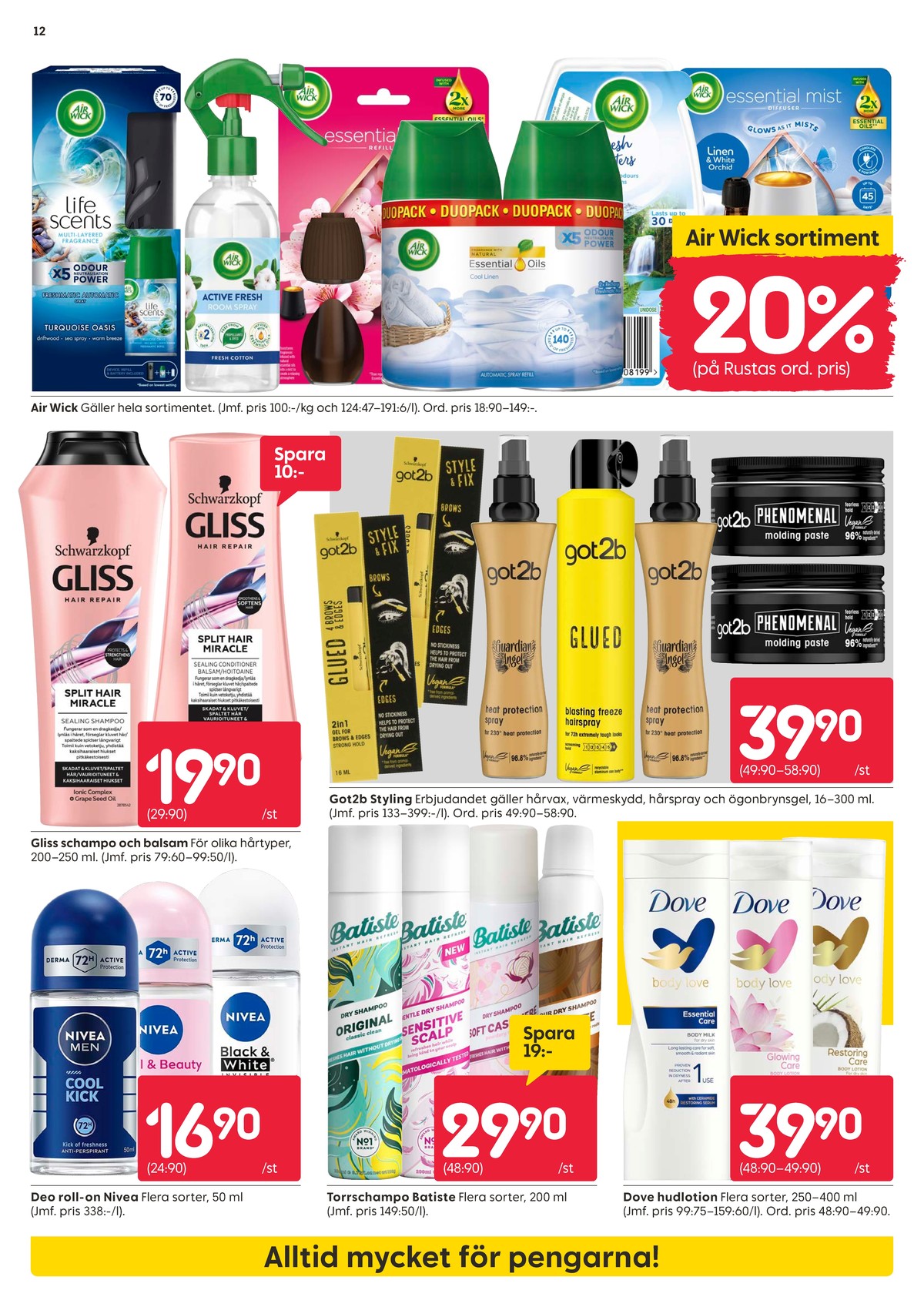 Se Rusta reklamblad för vecka 23 på Kampanjveckan.se. Se bra erbjudanden på många varor. Läs reklambladet här! Sida 12