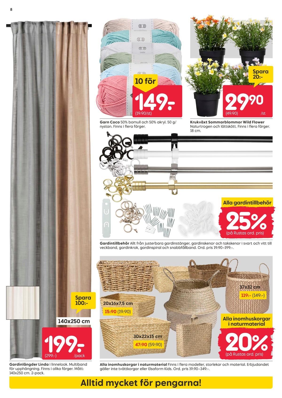 Se Rusta reklamblad för vecka 23 på Kampanjveckan.se. Se bra erbjudanden på många varor. Läs reklambladet här! Sida 8