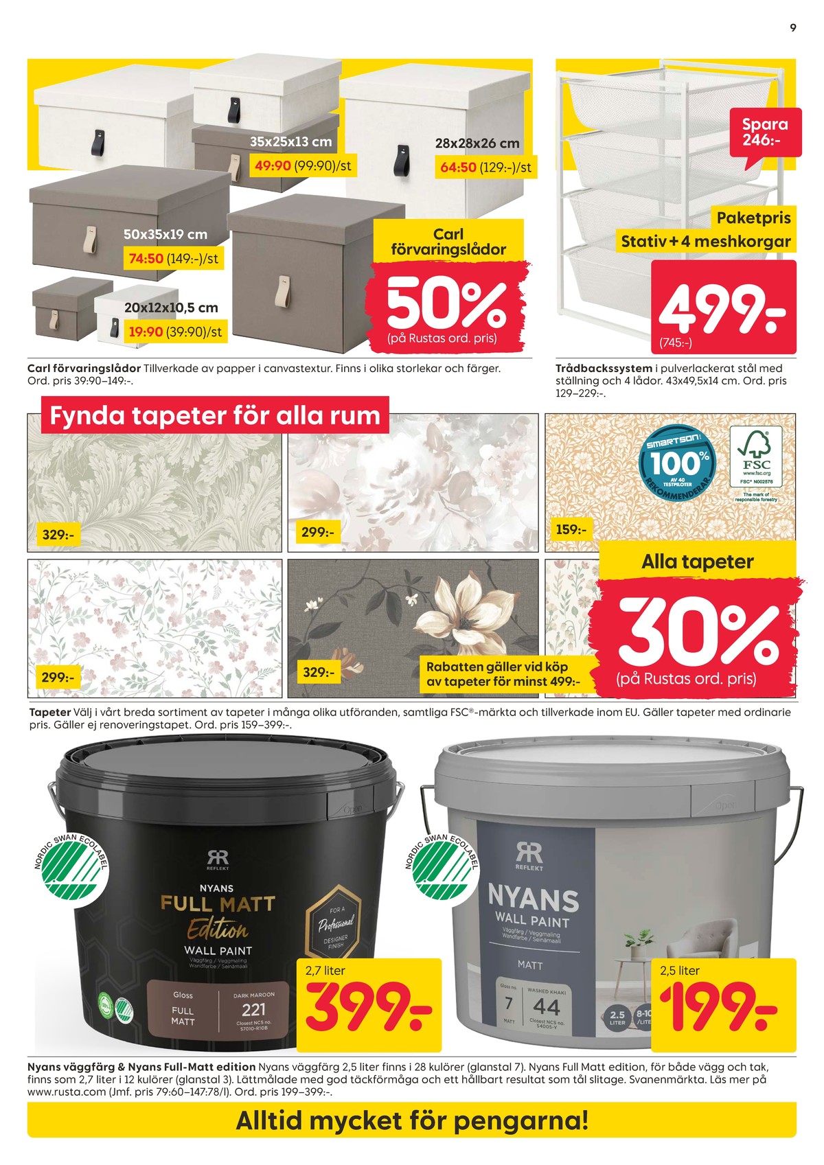 Se Rusta reklamblad för vecka 23 på Kampanjveckan.se. Se bra erbjudanden på många varor. Läs reklambladet här! Sida 9