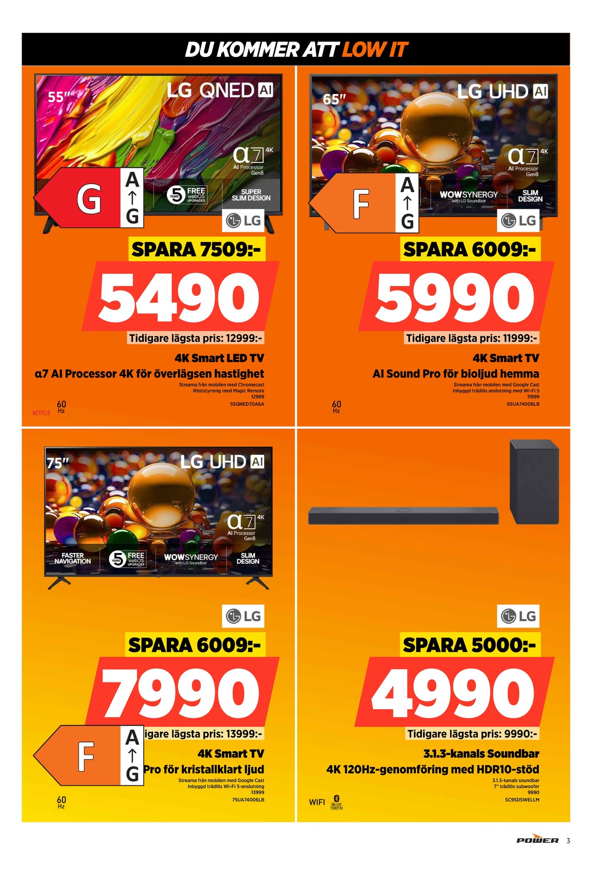 Se Power reklamblad för vecka 23 på Kampanjveckan.se. Se bra erbjudanden på många varor. Läs reklambladet här! Sida 3