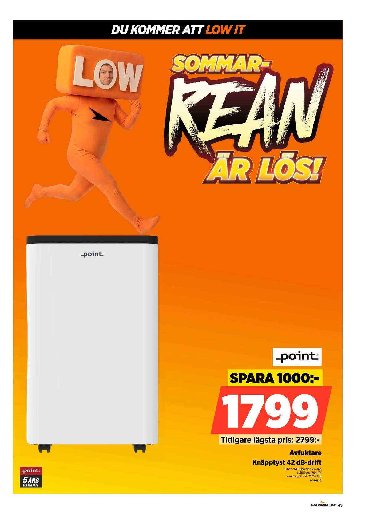 Se Power reklamblad för vecka 23 på Kampanjveckan.se. Se bra erbjudanden på många varor. Läs reklambladet här! Sida 49