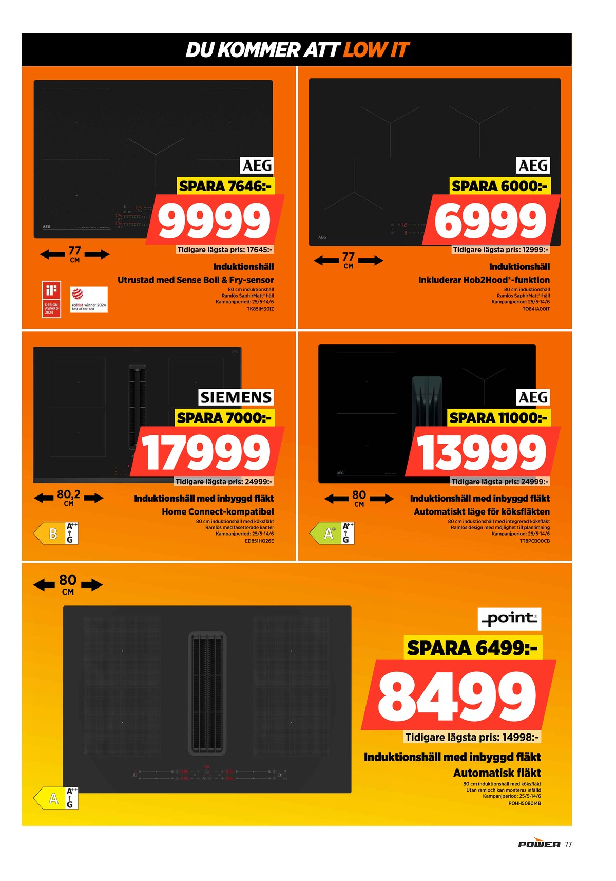 Se Power reklamblad för vecka 23 på Kampanjveckan.se. Se bra erbjudanden på många varor. Läs reklambladet här! Sida 77