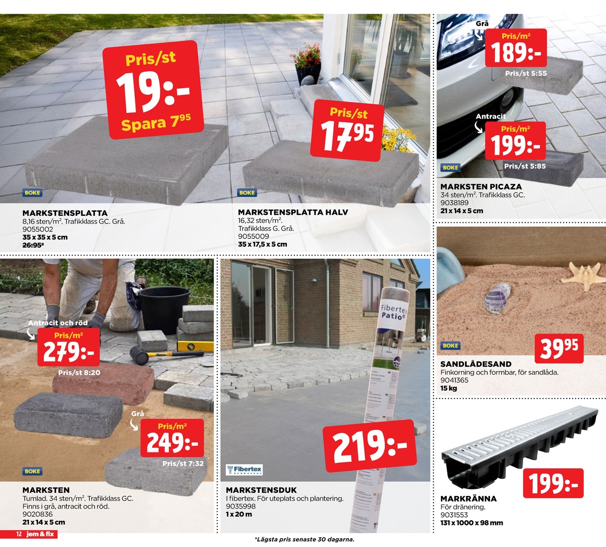 Se Jem & Fix reklamblad för vecka 23 på Kampanjveckan.se. Se bra erbjudanden på många varor. Läs reklambladet här! Sida 12