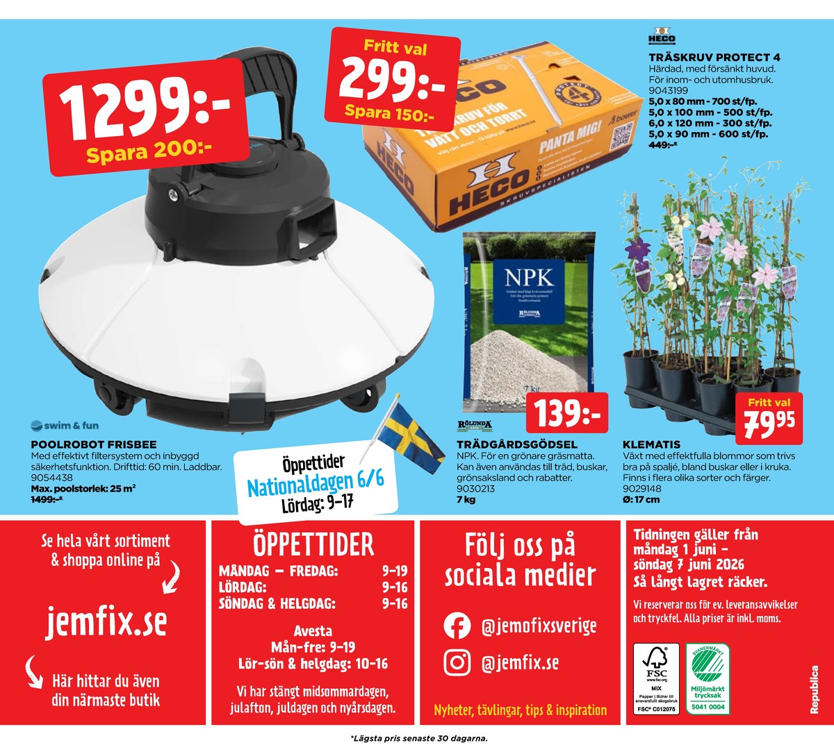 Se Jem & Fix reklamblad för vecka 23 på Kampanjveckan.se. Se bra erbjudanden på många varor. Läs reklambladet här! Sida 20