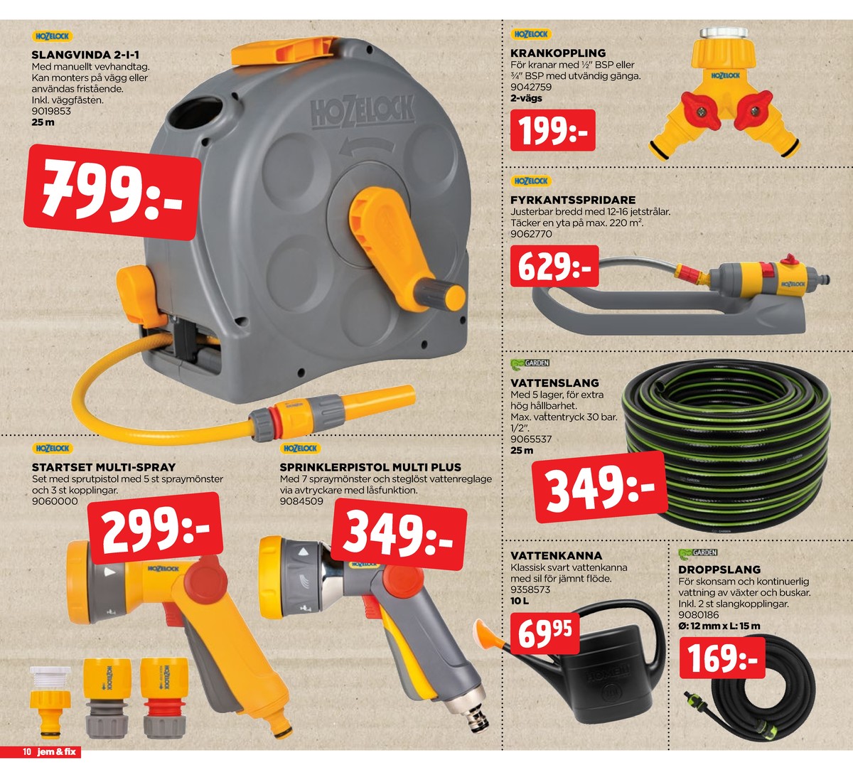 Se Jem & Fix reklamblad för vecka 23 på Kampanjveckan.se. Se bra erbjudanden på många varor. Läs reklambladet här! Sida 10