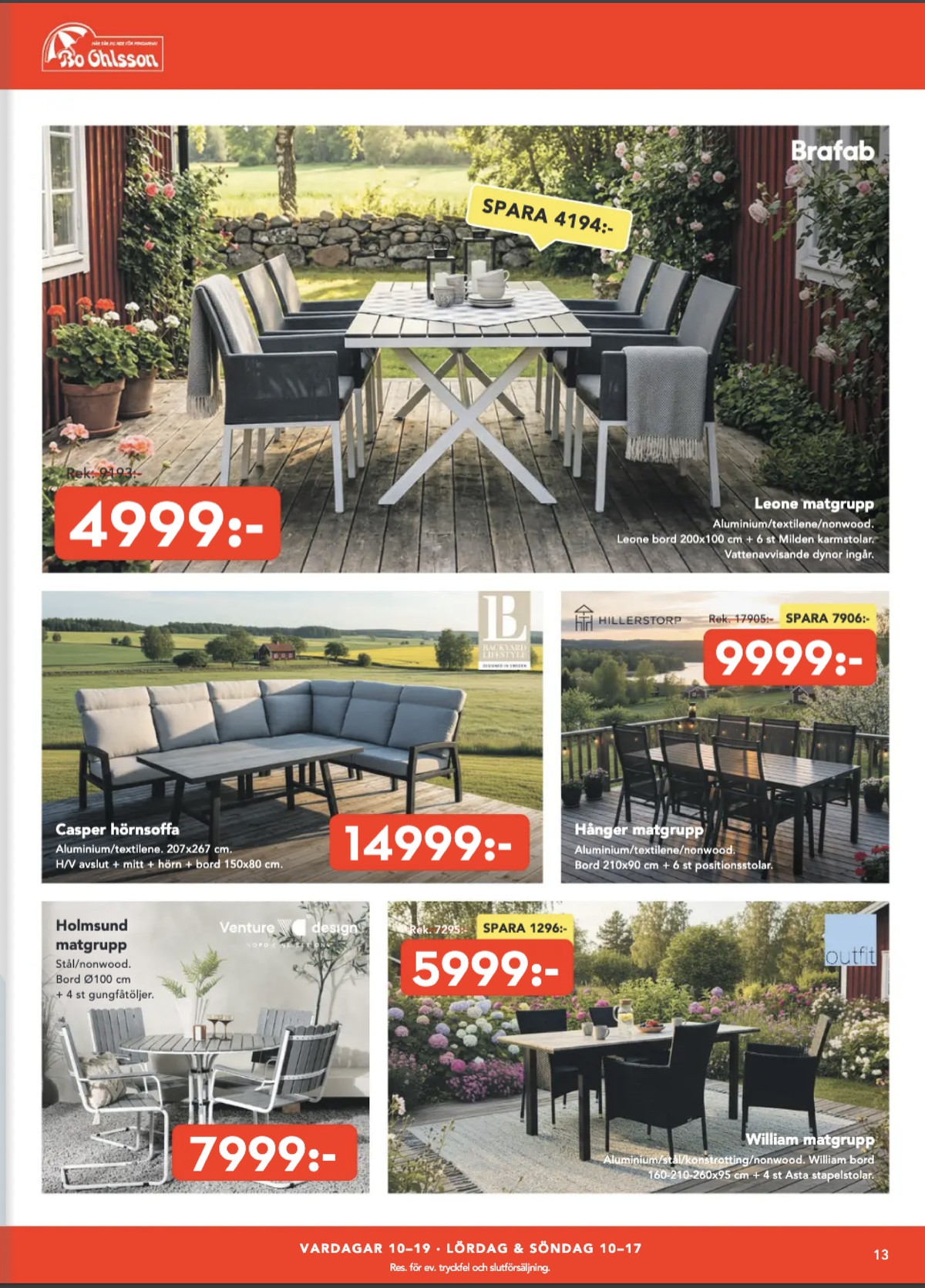 Se Bo Ohlsson reklamblad för vecka 24 på Kampanjveckan.se. Se bra erbjudanden på många varor. Läs reklambladet här! Sida 13