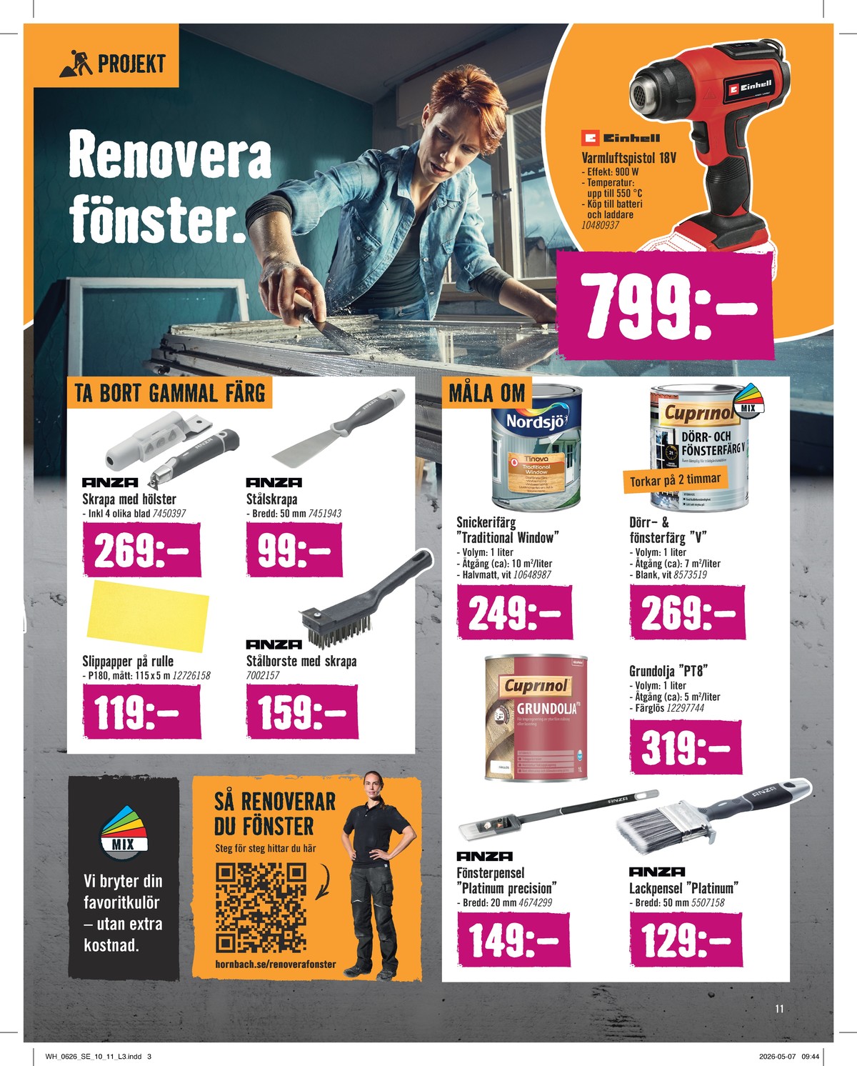 Se Hornbach reklamblad för vecka 24 på Kampanjveckan.se. Se bra erbjudanden på många varor. Läs reklambladet här! Sida 11
