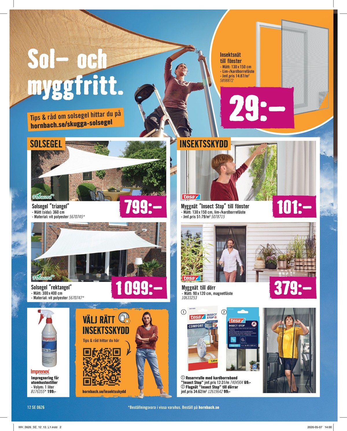 Se Hornbach reklamblad för vecka 24 på Kampanjveckan.se. Se bra erbjudanden på många varor. Läs reklambladet här! Sida 12