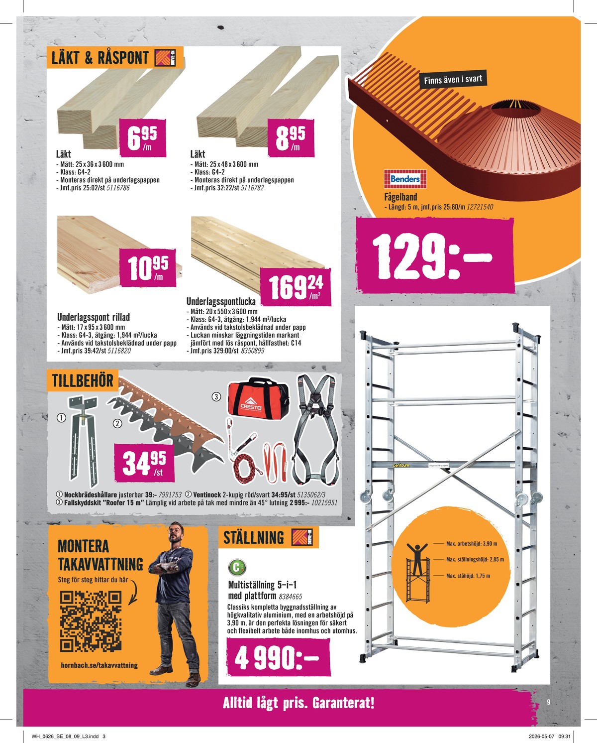 Se Hornbach reklamblad för vecka 24 på Kampanjveckan.se. Se bra erbjudanden på många varor. Läs reklambladet här! Sida 9