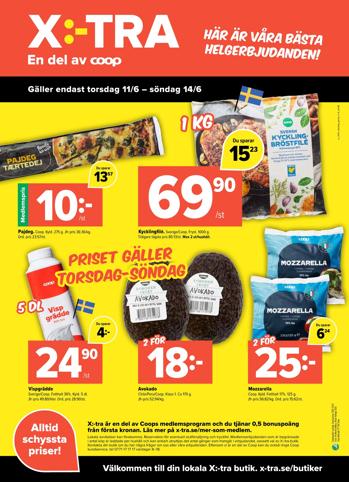Se X:-tra reklamblad för vecka 24 på Kampanjveckan.se. Se bra erbjudanden på många varor, t.ex. mozzarella coop eller pajdeg coop. Läs reklambladet här! Sida 8
