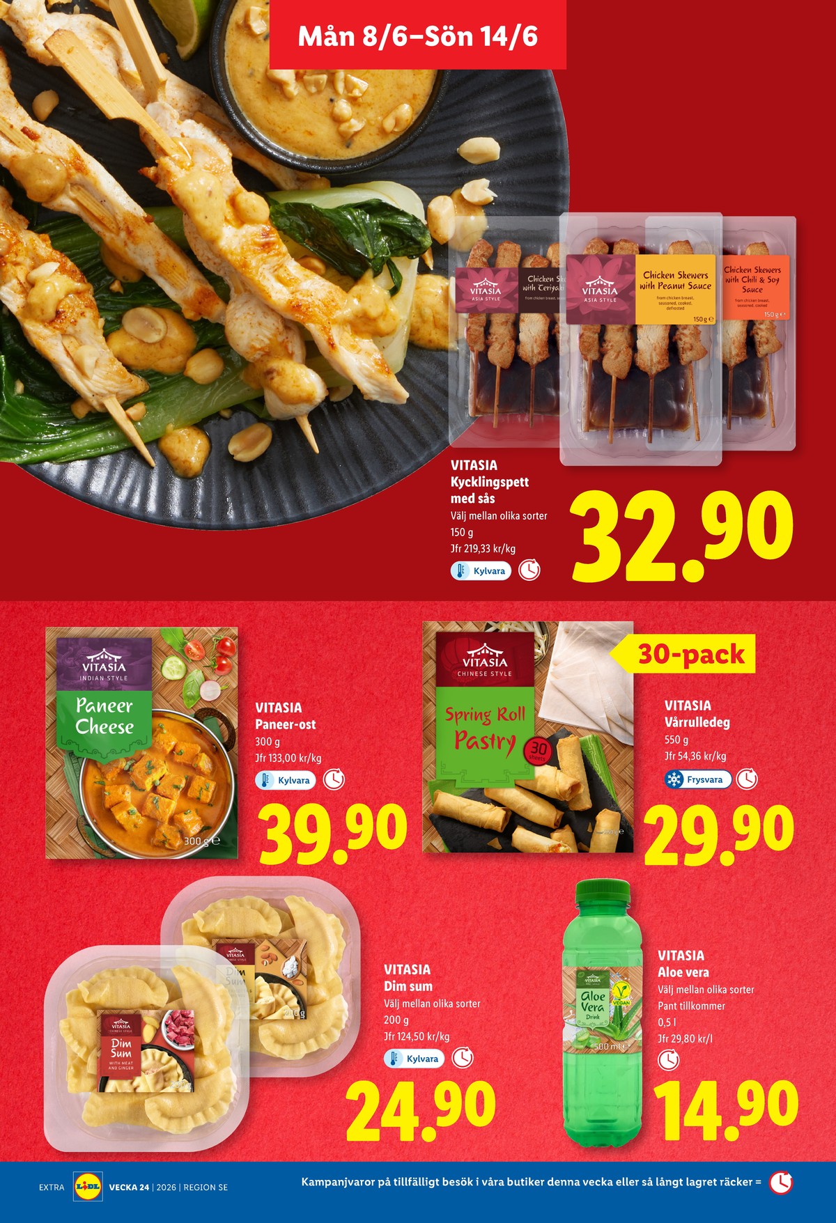 Se Lidl reklamblad för vecka 24 på Kampanjveckan.se. Se bra erbjudanden på många varor, t.ex. vårrullar vitasia eller aloe vera dryck aloes. Läs reklambladet här! Sida 12
