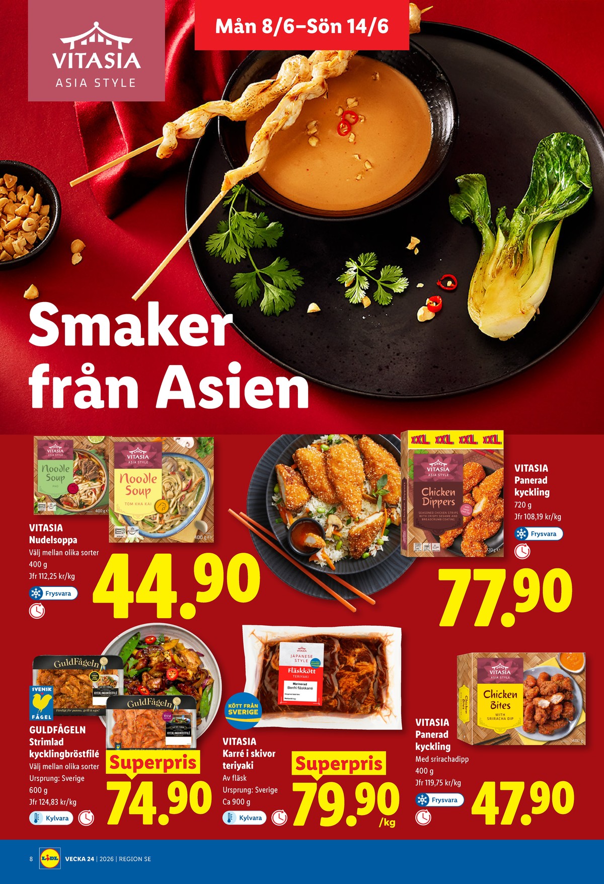 Se Lidl reklamblad för vecka 24 på Kampanjveckan.se. Se bra erbjudanden på många varor, t.ex. kycklingfilé strimlad guldfågeln eller kycklingnugget crispy vitasia. Läs reklambladet här! Sida 8
