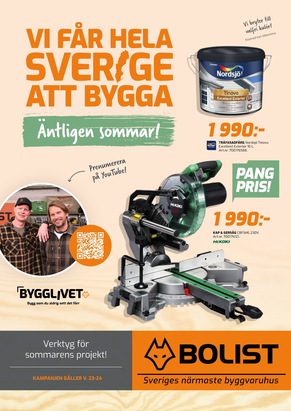 Se Bolist reklamblad för vecka 24 på Kampanjveckan.se. Se bra erbjudanden på många varor. Läs reklambladet här! Sida 1