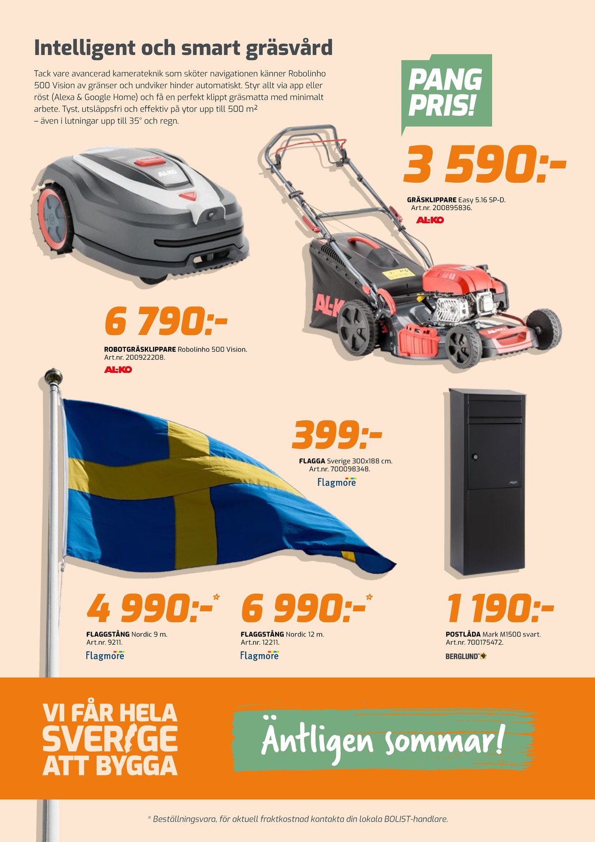 Se Bolist reklamblad för vecka 24 på Kampanjveckan.se. Se bra erbjudanden på många varor. Läs reklambladet här! Sida 4