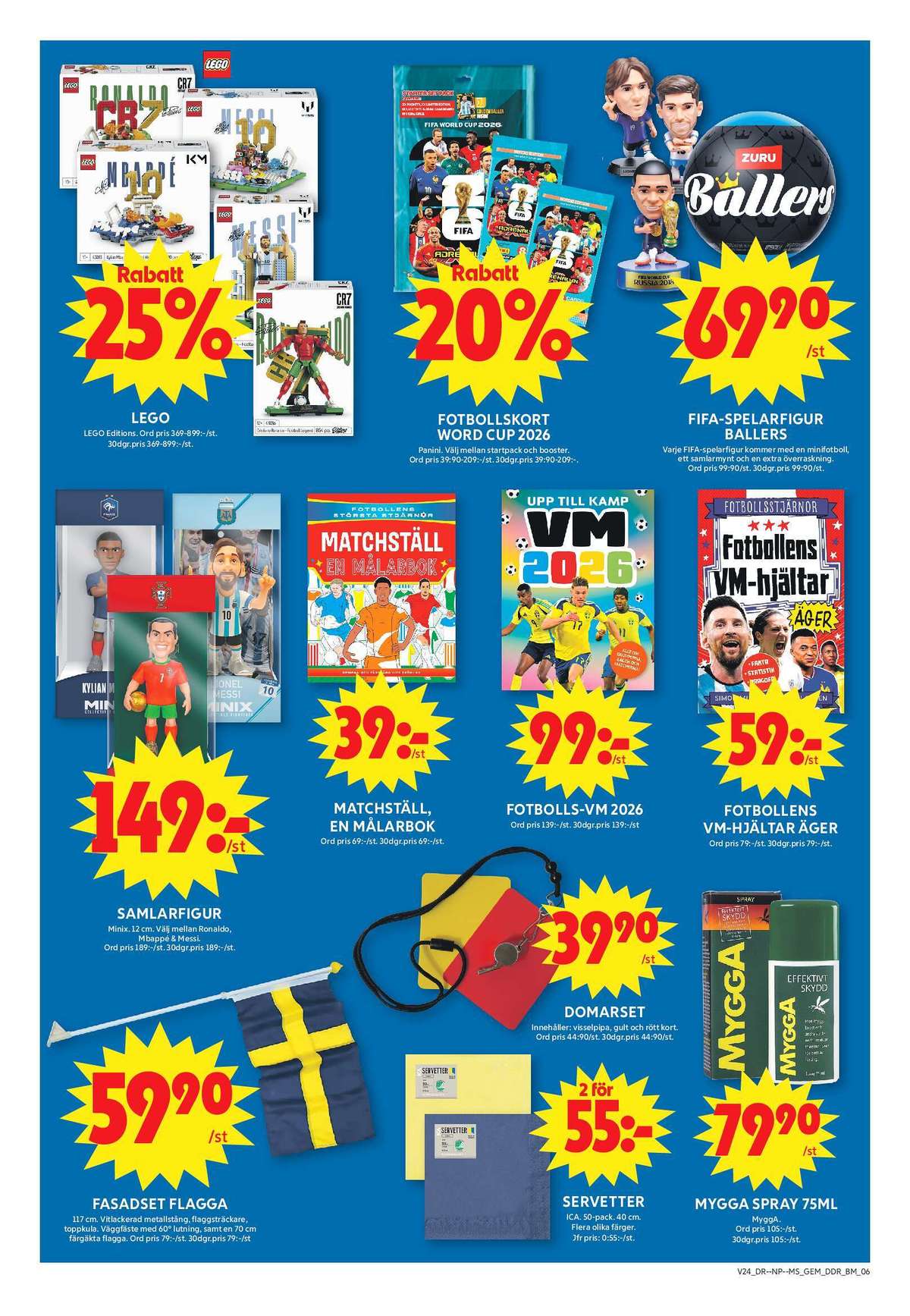 Se ICA Maxi reklamblad för vecka 24 på Kampanjveckan.se. Se bra erbjudanden på många varor, t.ex. leksaker lego eller fotbollskort panini. Läs reklambladet här! Sida 14
