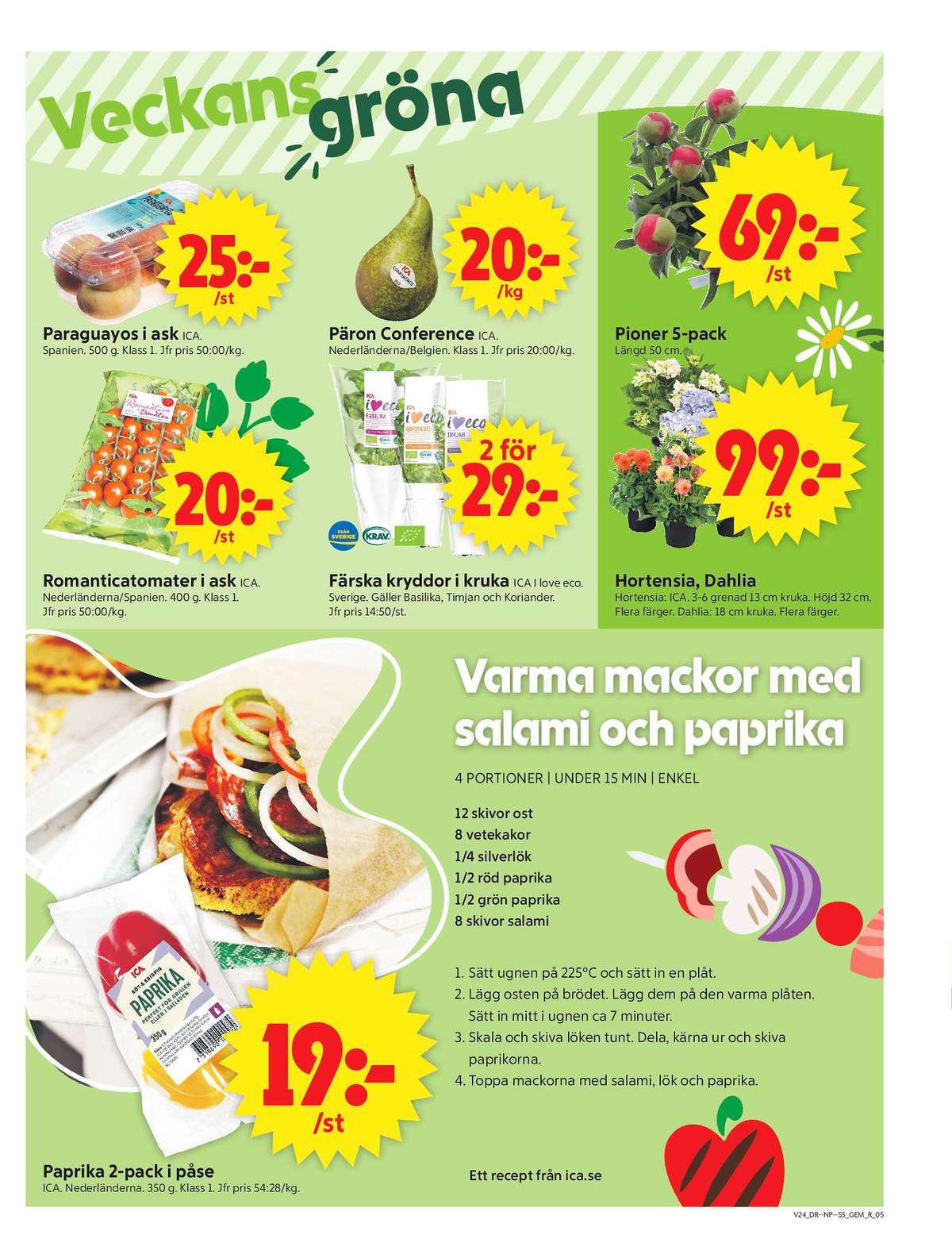 Se ICA Supermarket reklamblad för vecka 24 på Kampanjveckan.se. Se bra erbjudanden på många varor, t.ex. paraguayos ica eller päron ica. Läs reklambladet här! Sida 5
