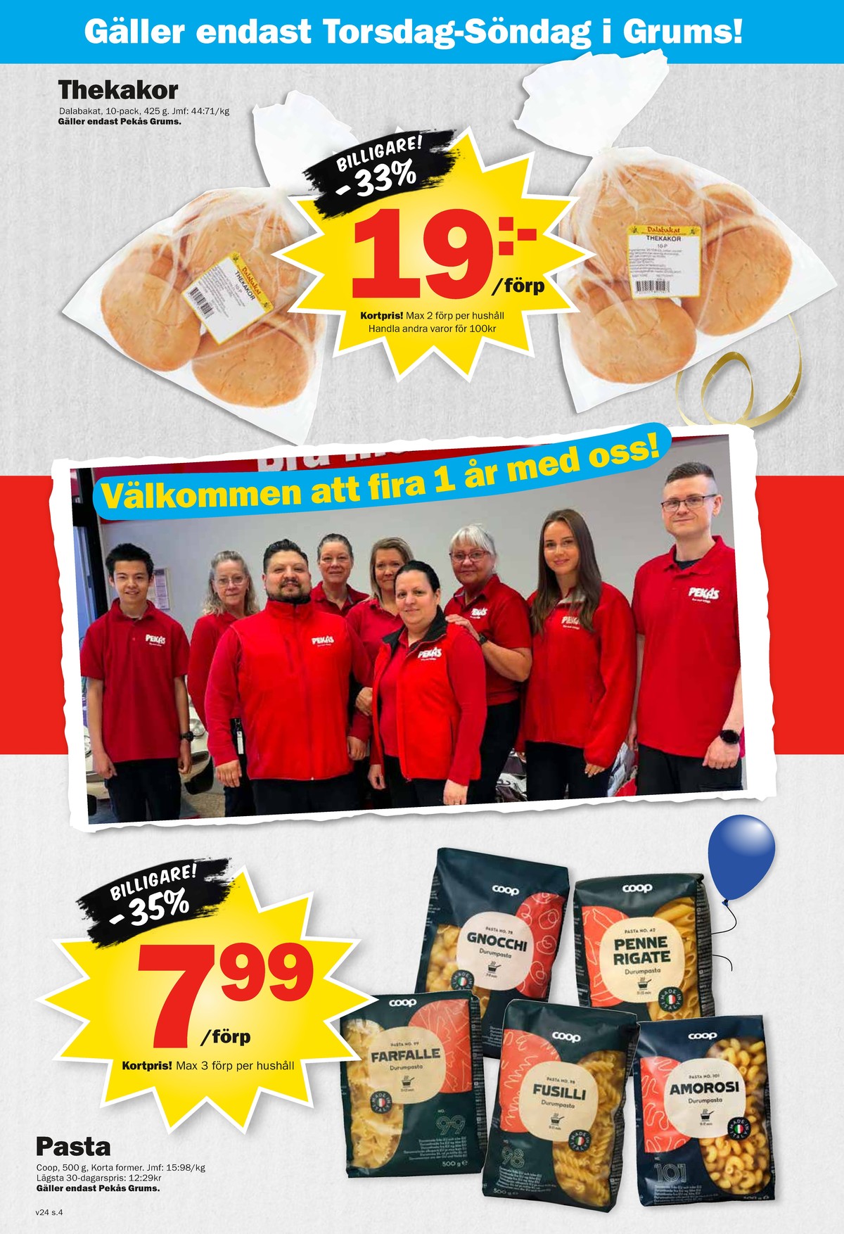 Se Pekås reklamblad för vecka 24 på Kampanjveckan.se. Se bra erbjudanden på många varor, t.ex. pasta sorterad coop eller andra varor. Läs reklambladet här! Sida 4