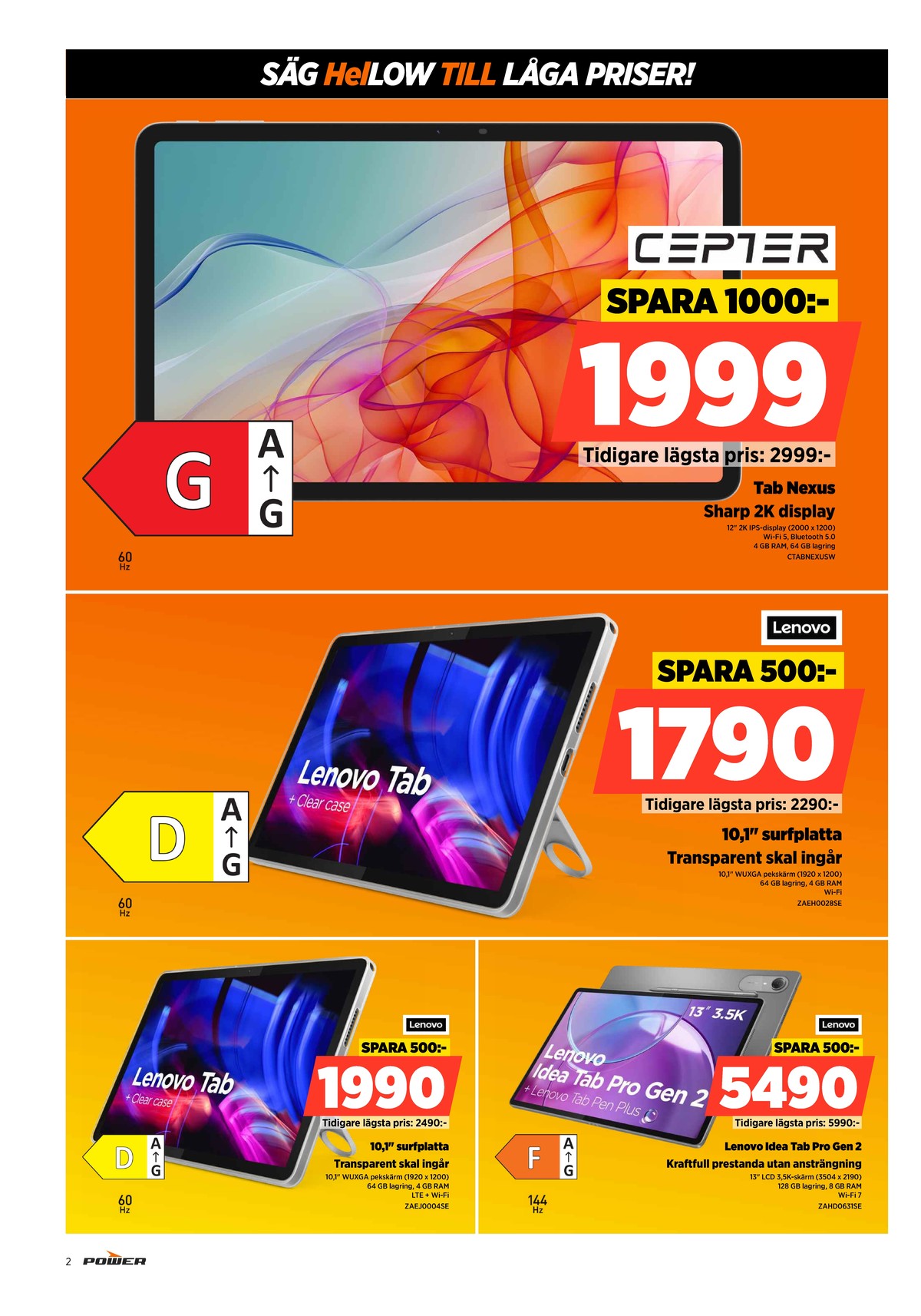 Se Power reklamblad för vecka 24 på Kampanjveckan.se. Se bra erbjudanden på många varor. Läs reklambladet här! Sida 2