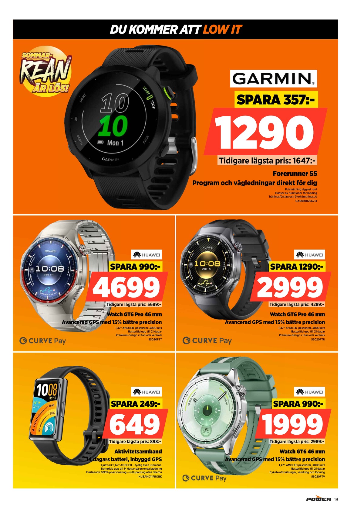 Se Power reklamblad för vecka 24 på Kampanjveckan.se. Se bra erbjudanden på många varor. Läs reklambladet här! Sida 19