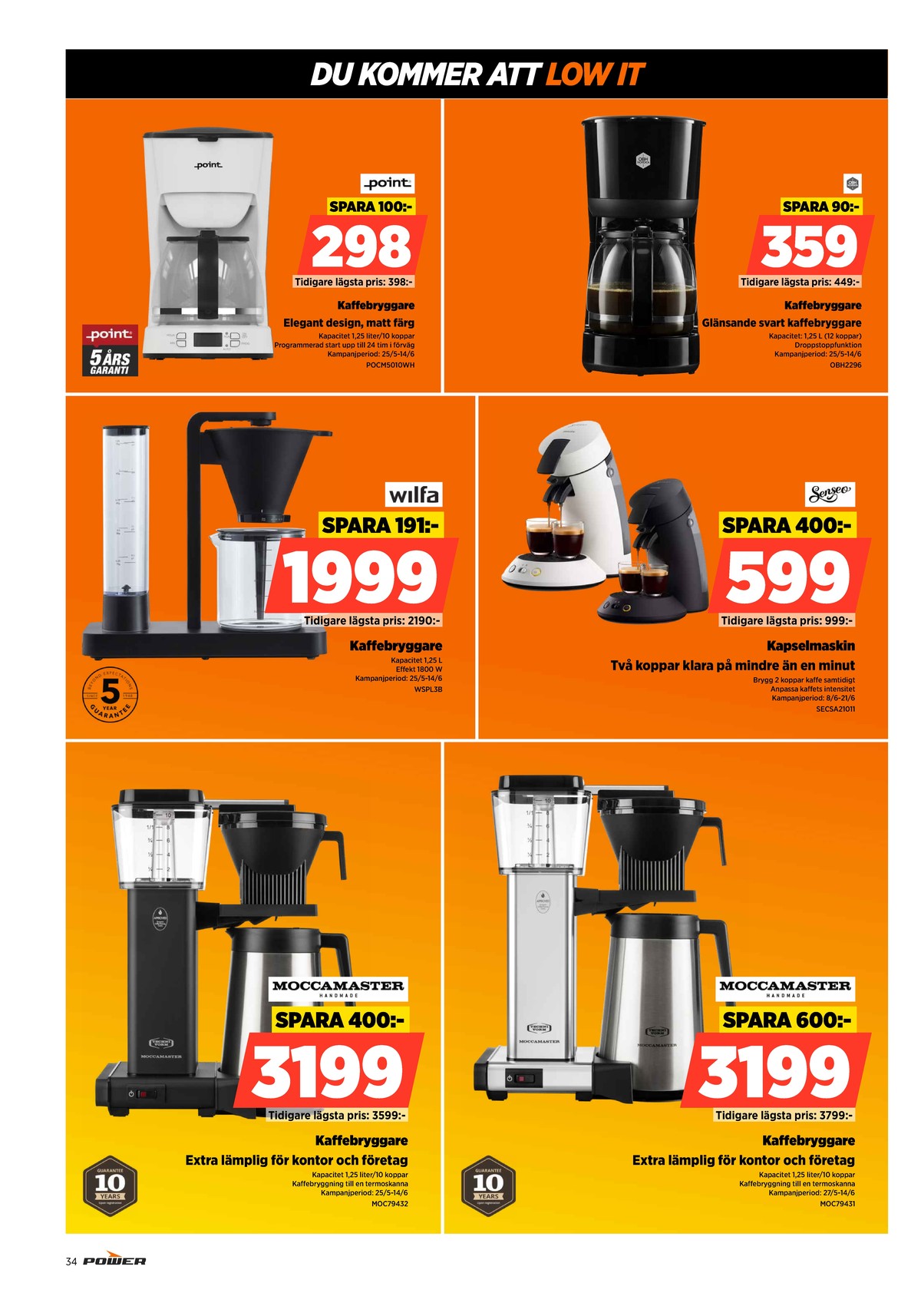 Se Power reklamblad för vecka 24 på Kampanjveckan.se. Se bra erbjudanden på många varor. Läs reklambladet här! Sida 34